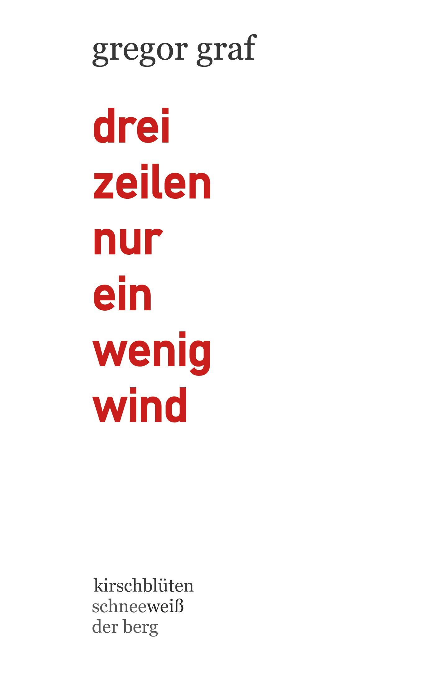 drei zeilen nur ein wenig wind