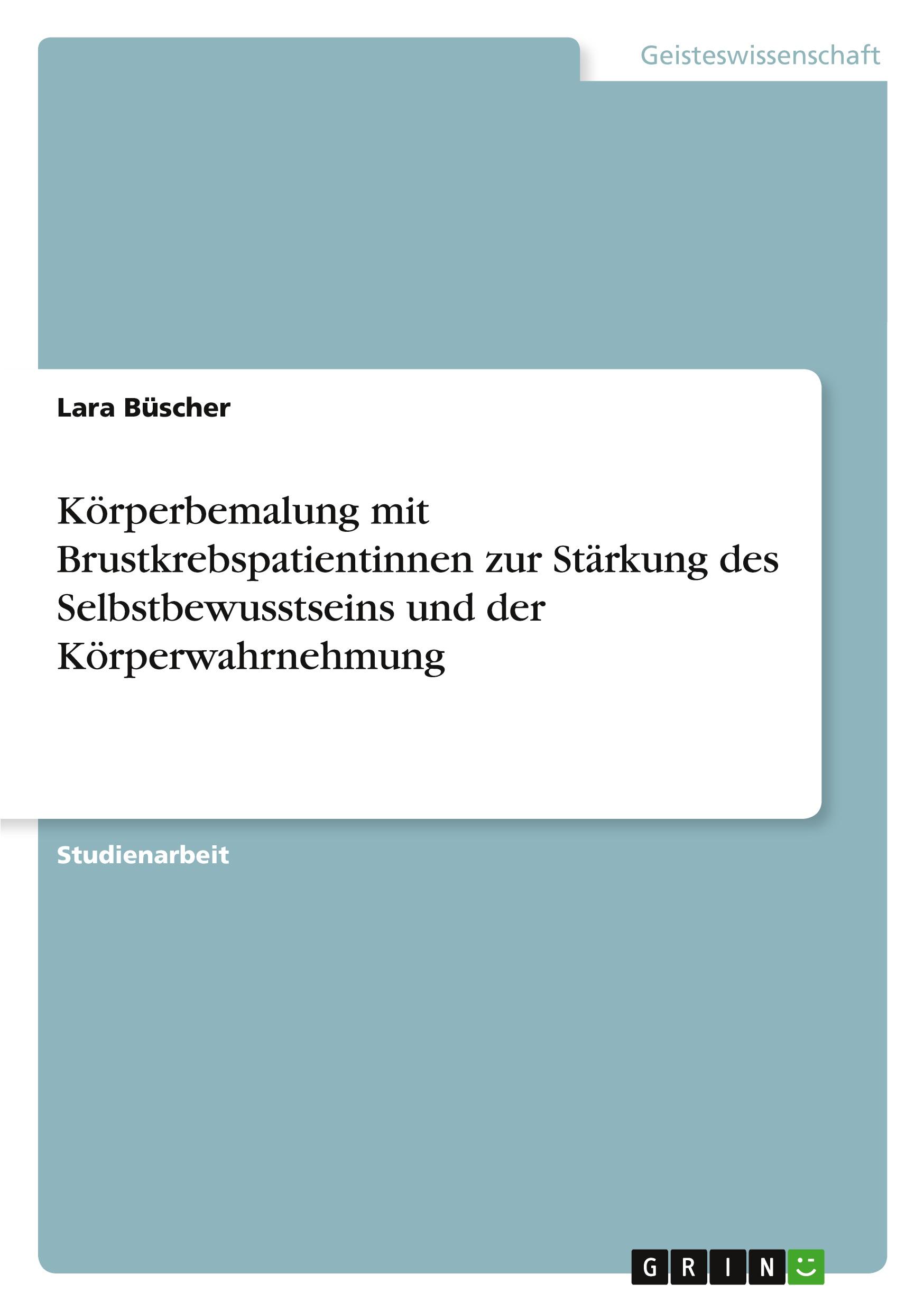 Körperbemalung mit Brustkrebspatientinnen zur Stärkung des Selbstbewusstseins und der Körperwahrnehmung