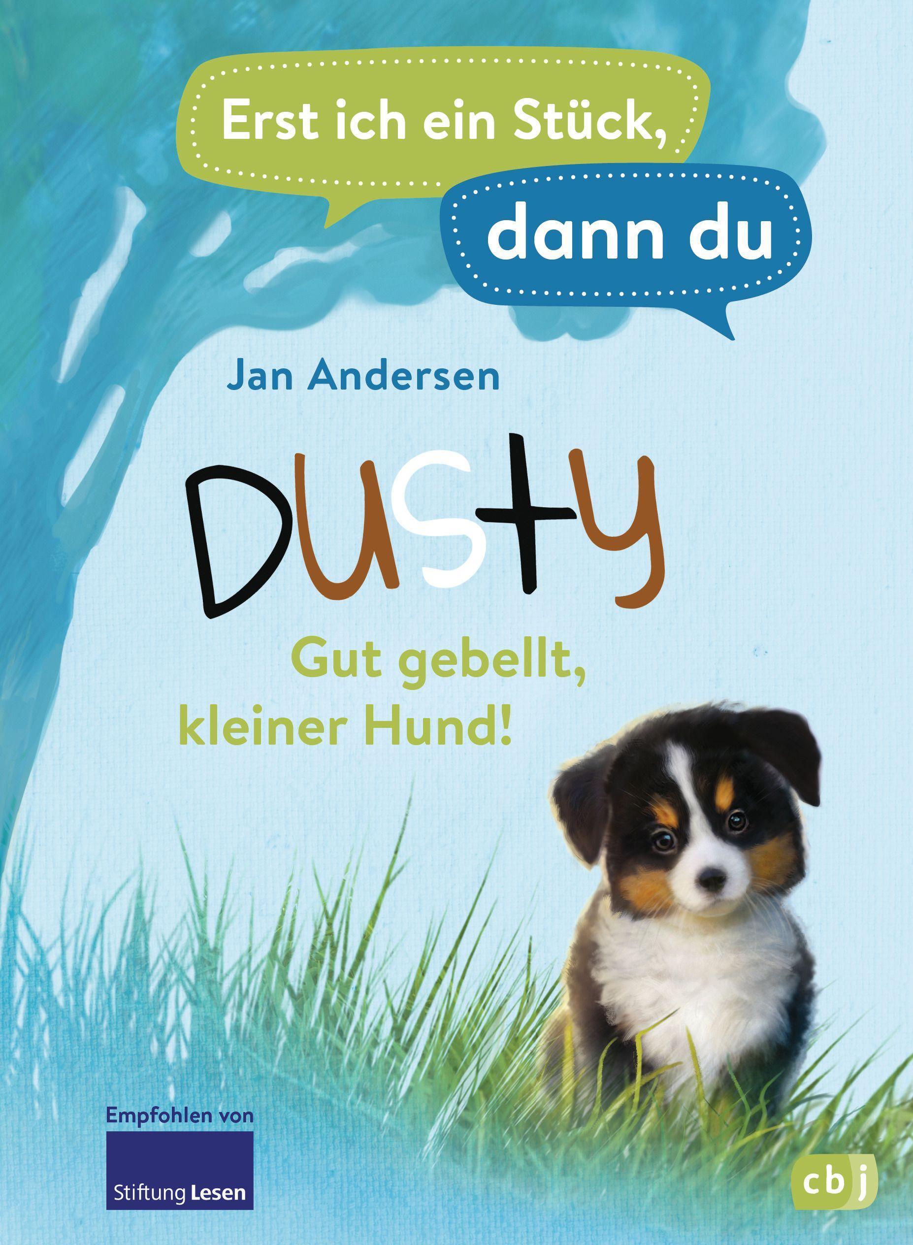 Erst ich ein Stück, dann du - Dusty - Gut gebellt, kleiner Hund!