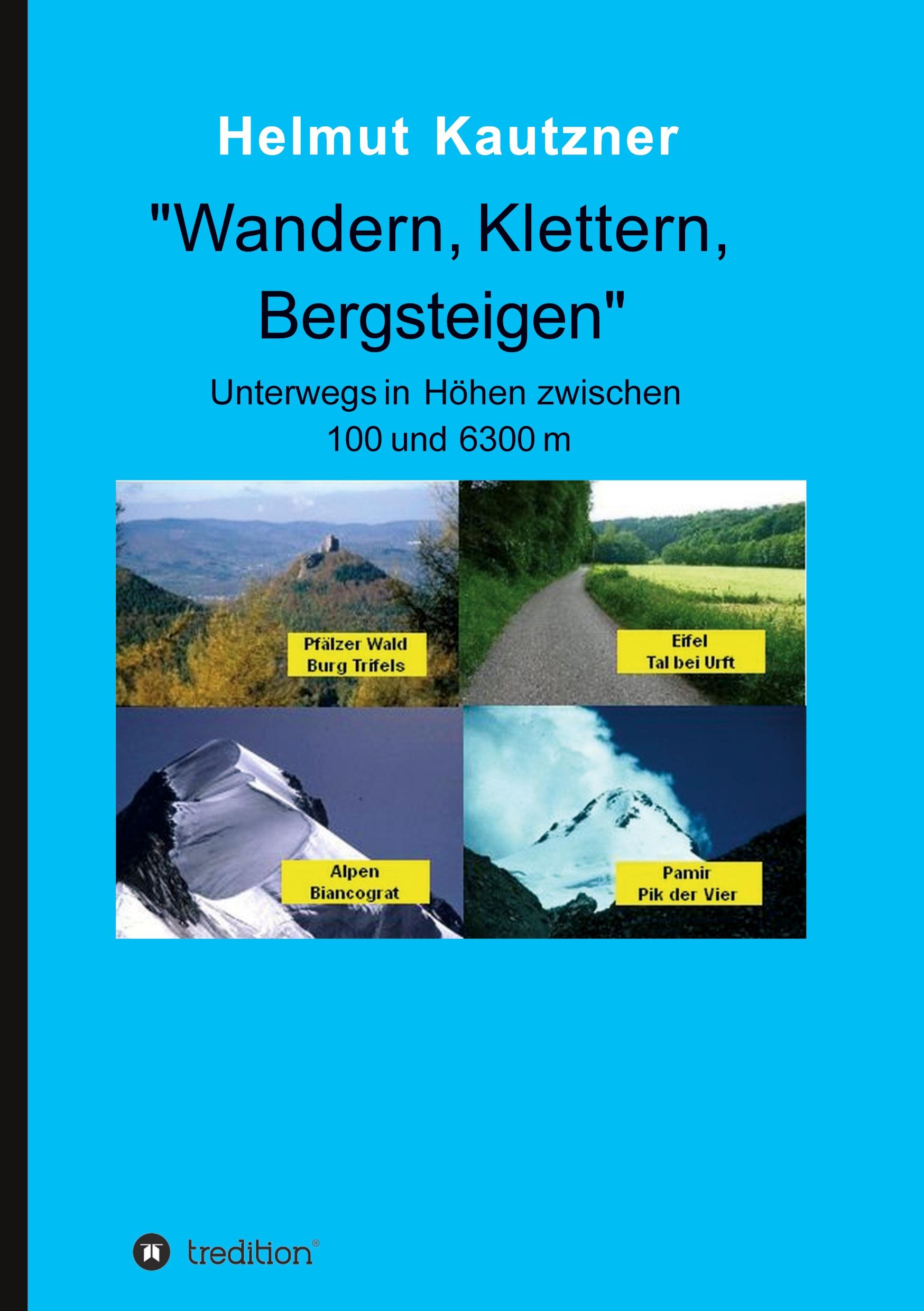 Wandern, Klettern, Bergsteigen