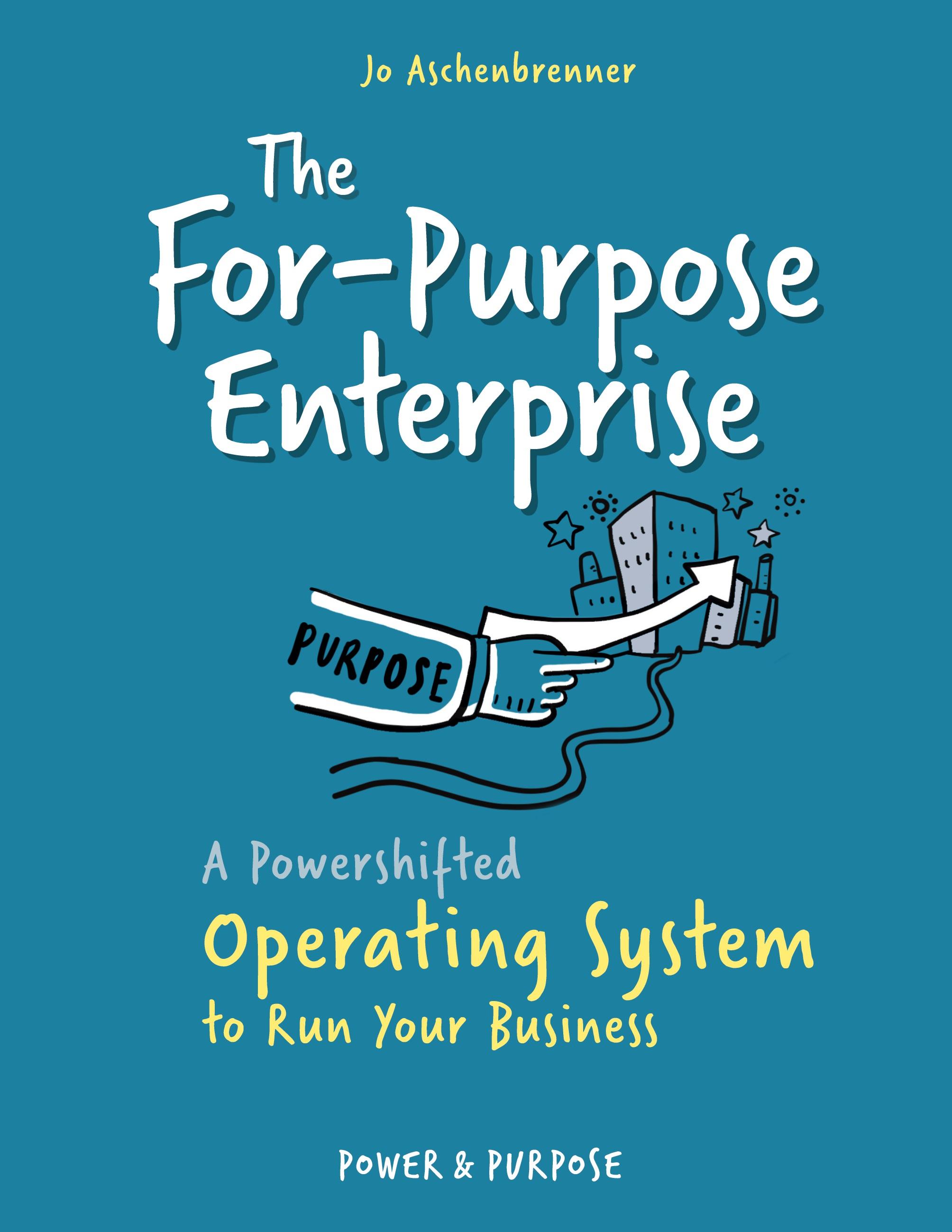 The For-Purpose Enterprise