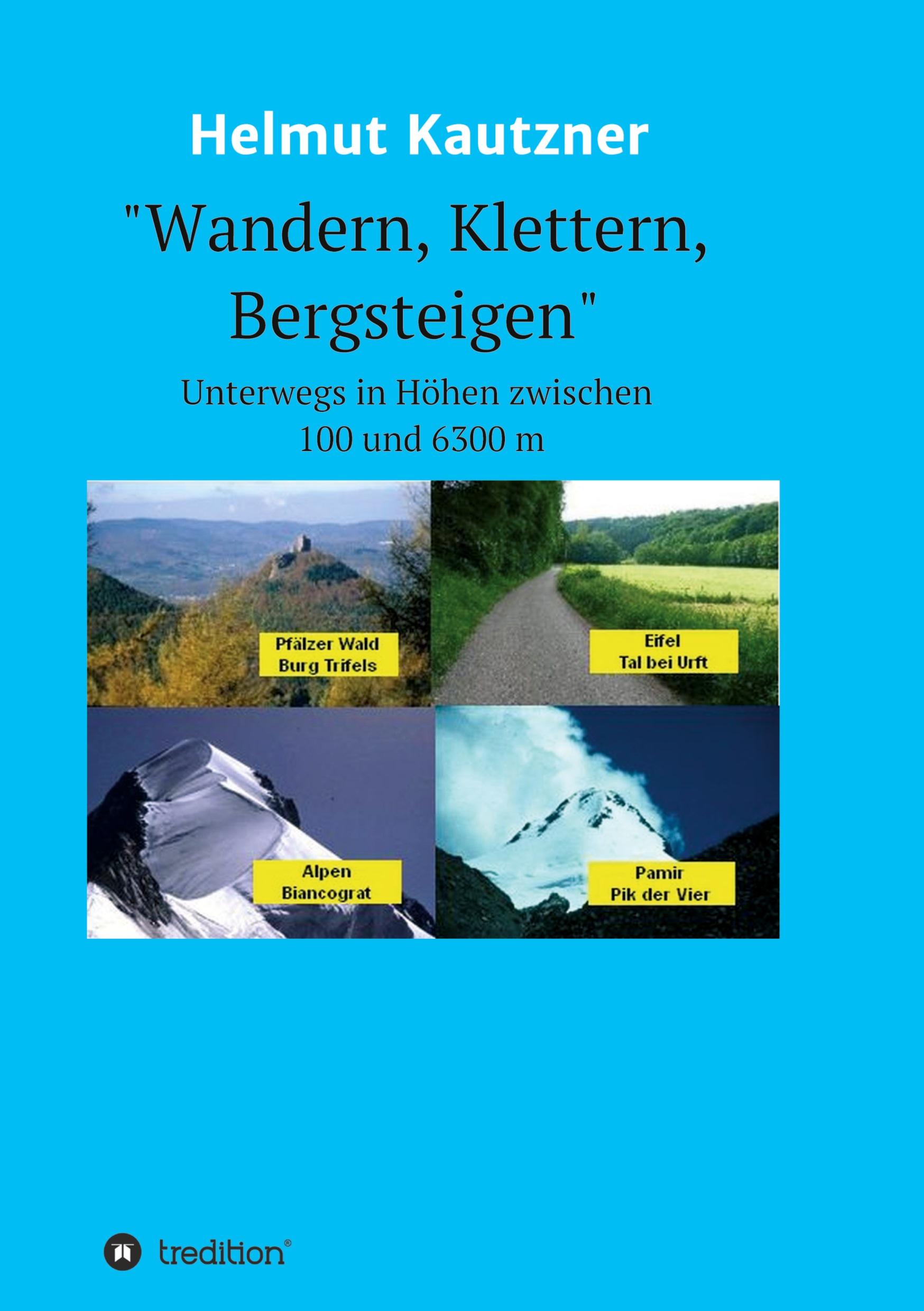 Wandern, Klettern, Bergsteigen