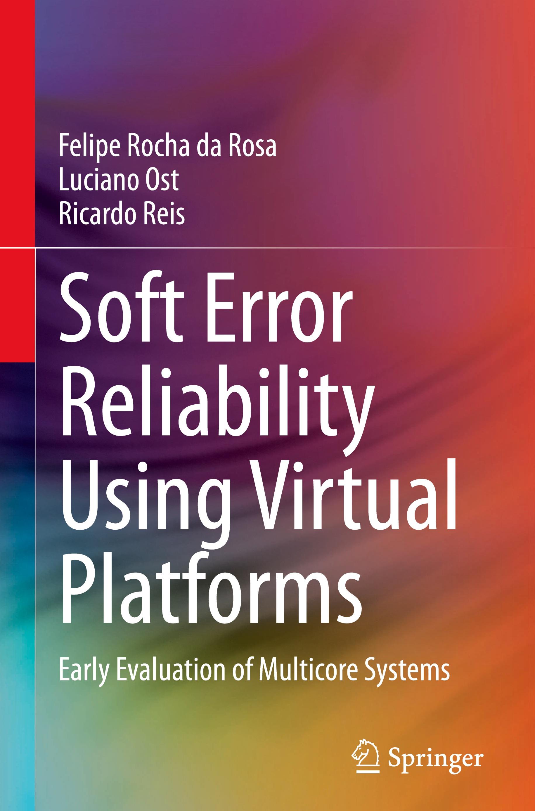 Soft Error Reliability Using Virtual Platforms