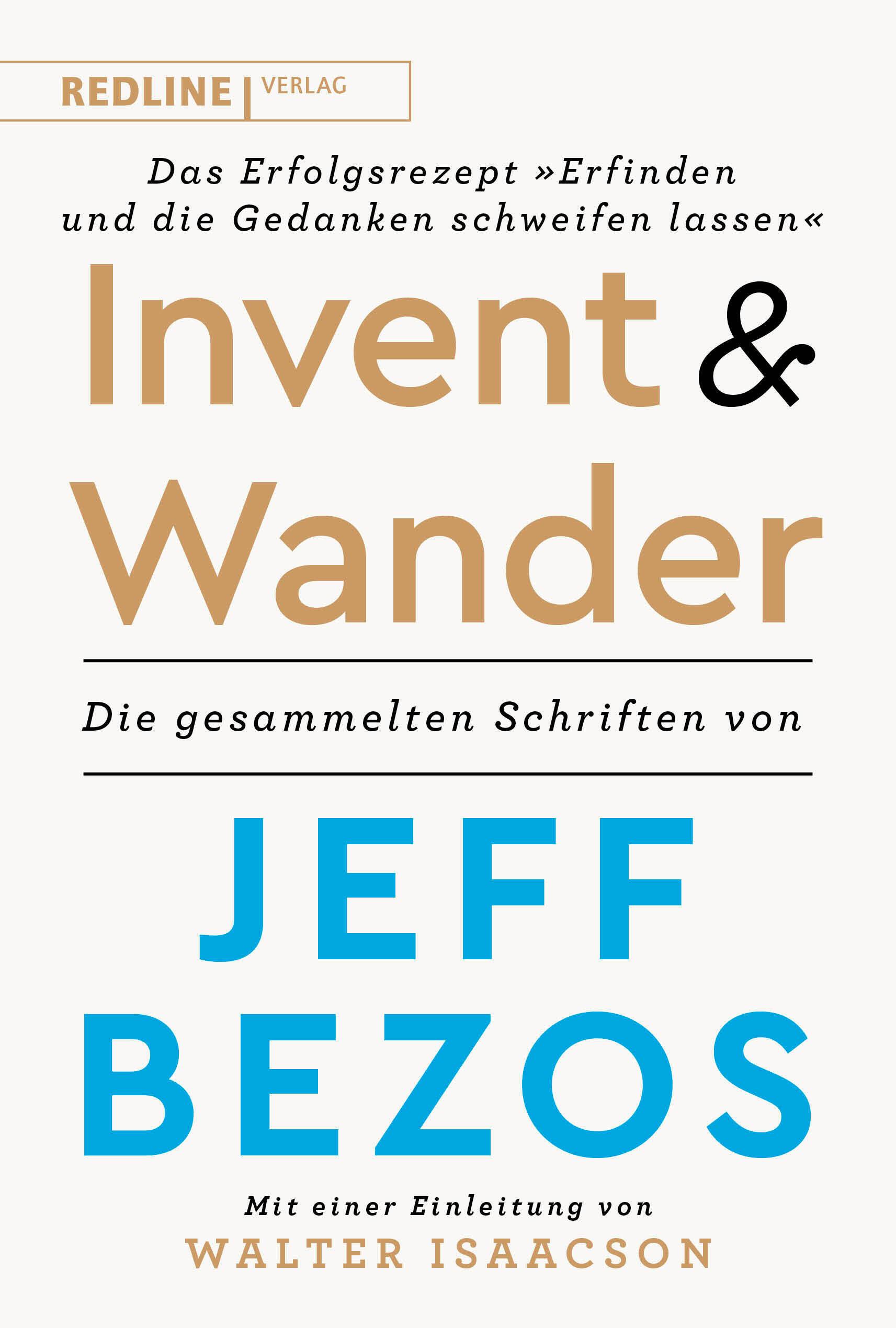 Invent and Wander - Das Erfolgsrezept »Erfinden und die Gedanken schweifen lassen«