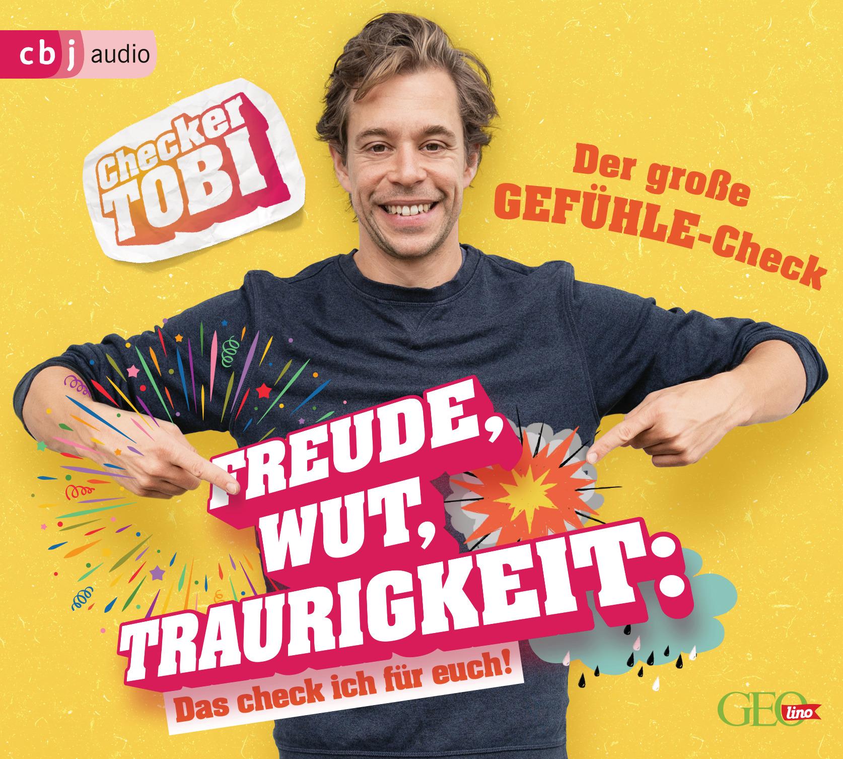 Checker Tobi - Der große Gefühle-Check: Freude, Wut, Traurigkeit - Das check ich für euch!