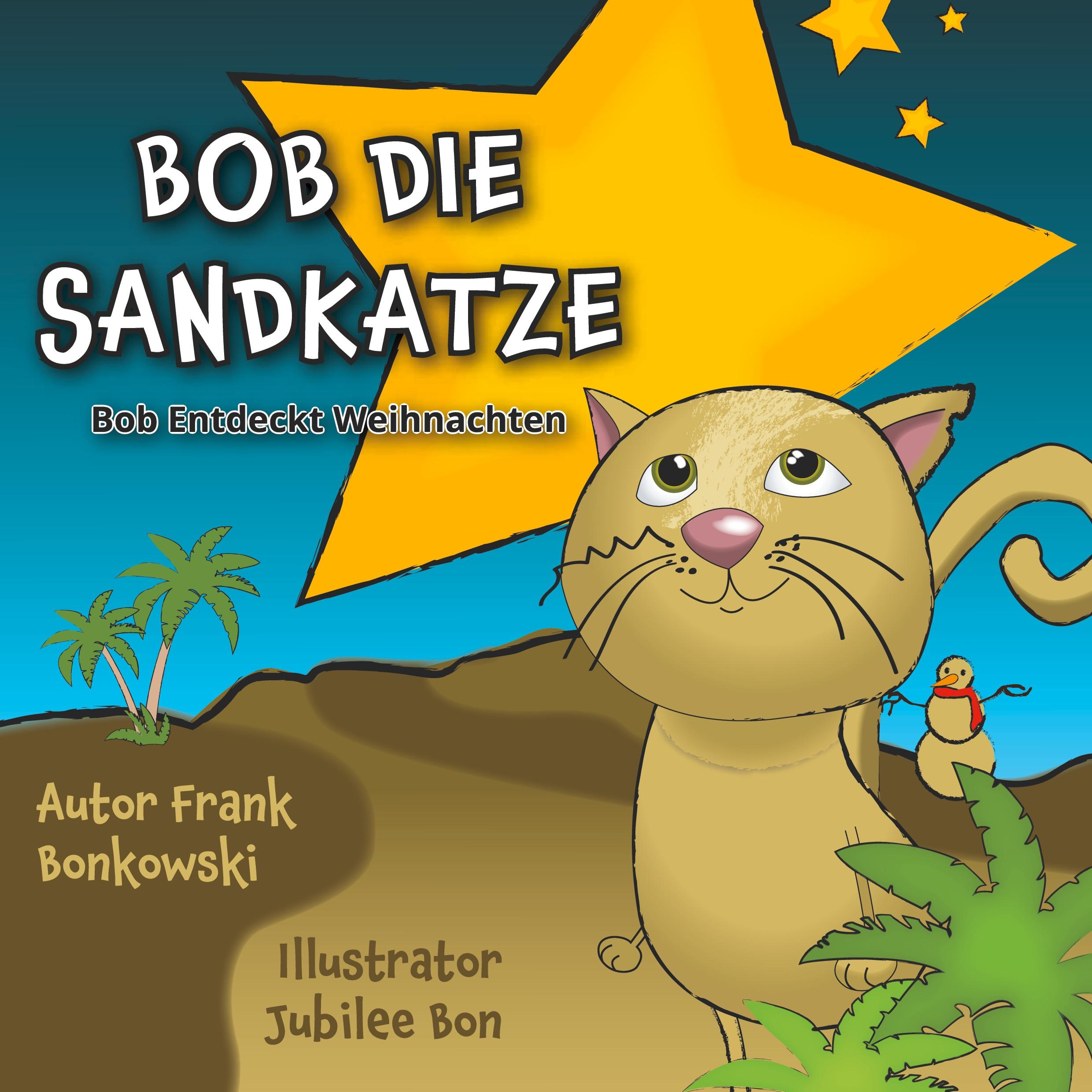 Bob Die Sandkatze