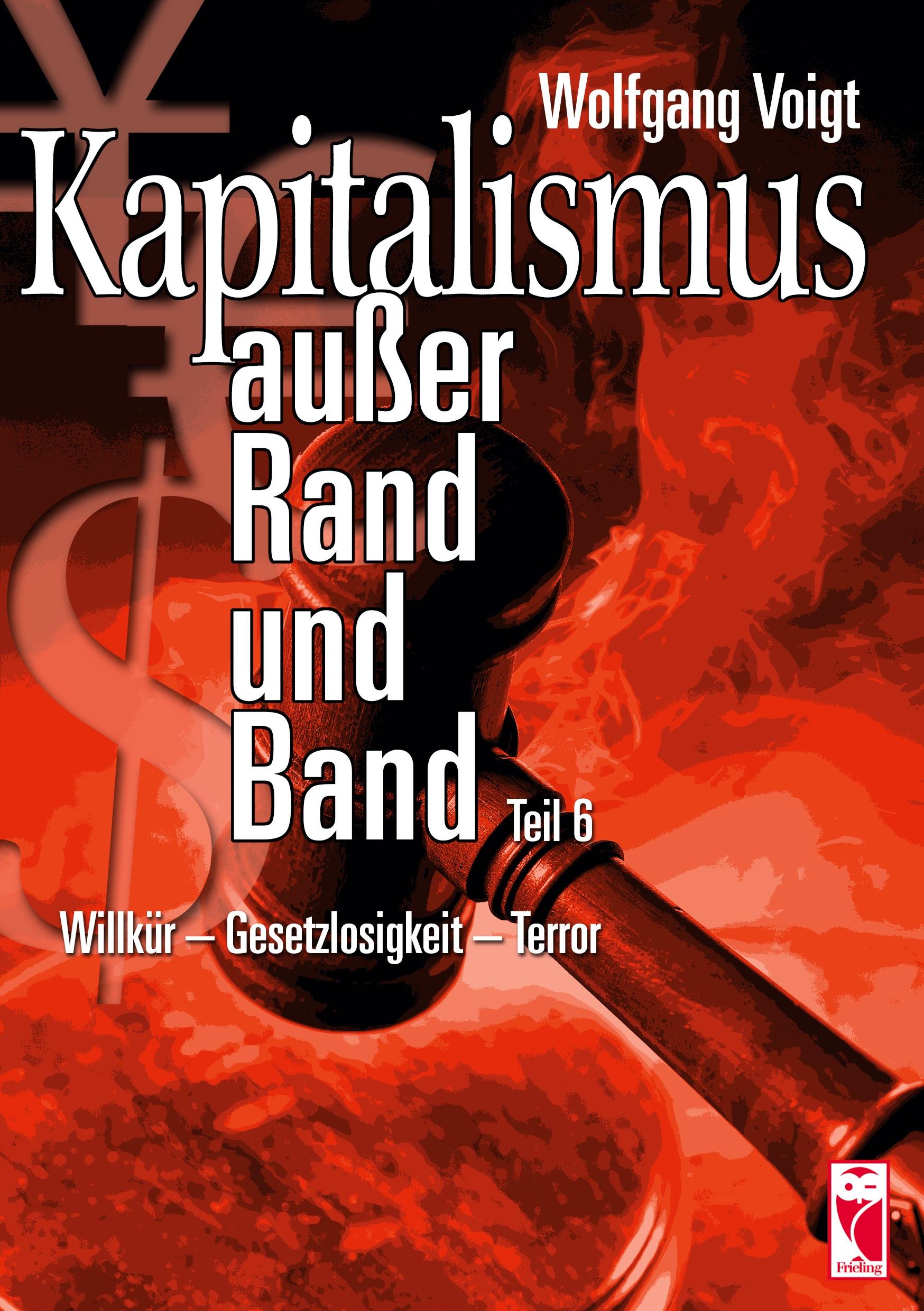 Kapitalismus außer Rand und Band