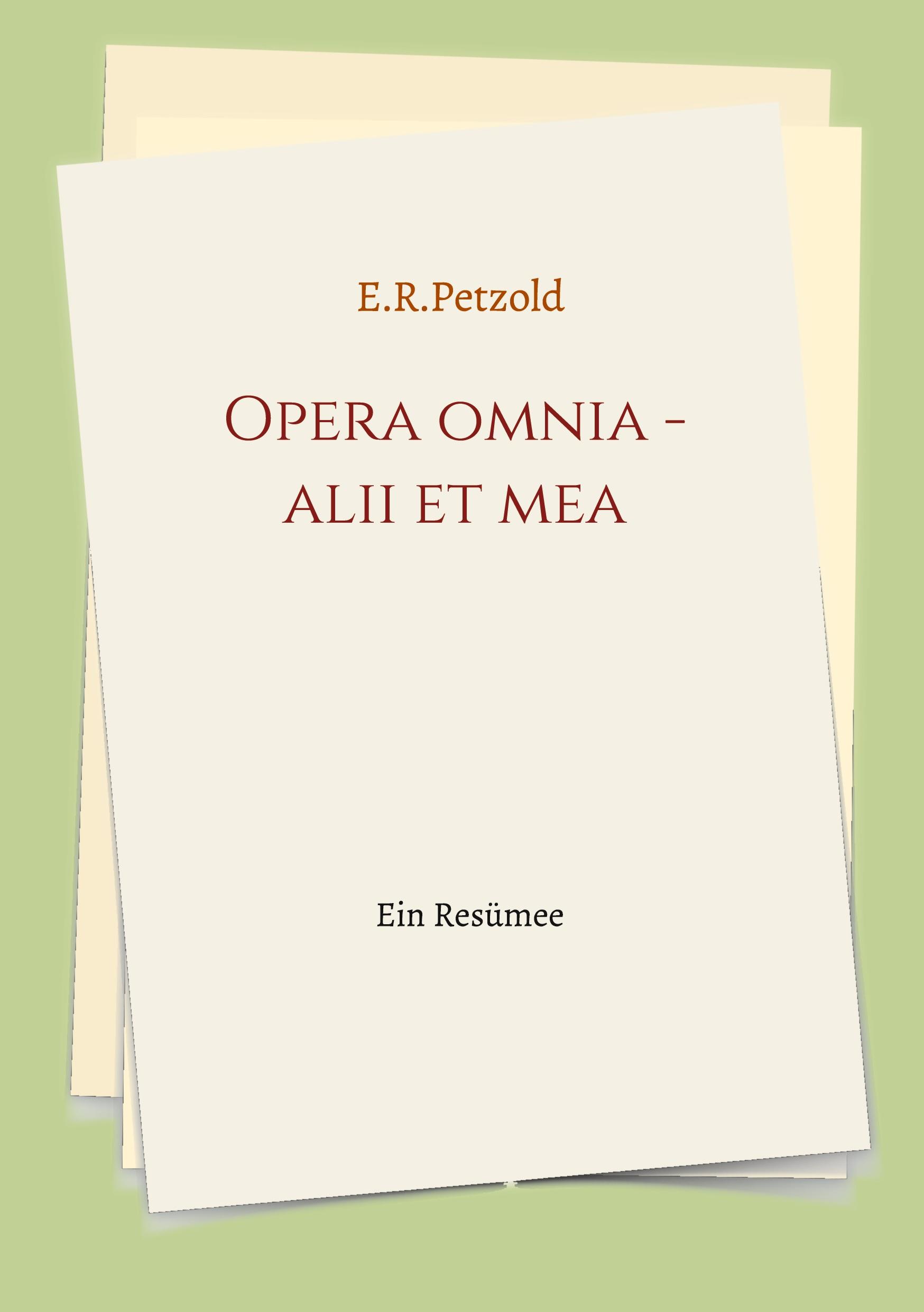 Opera omnia - alii et mea