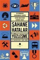 Sahane Hatalar - Yüzlesme