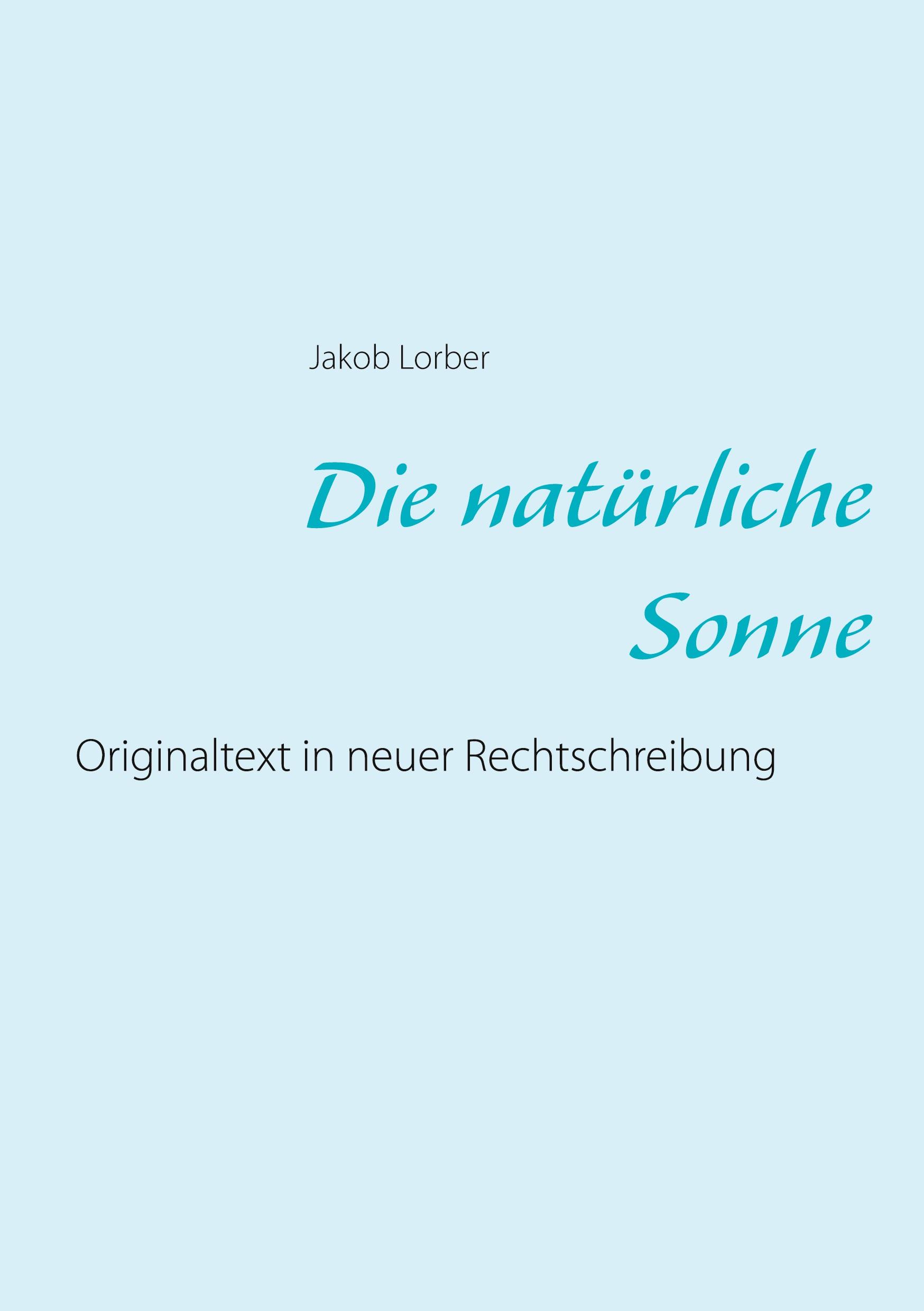 Die natürliche Sonne