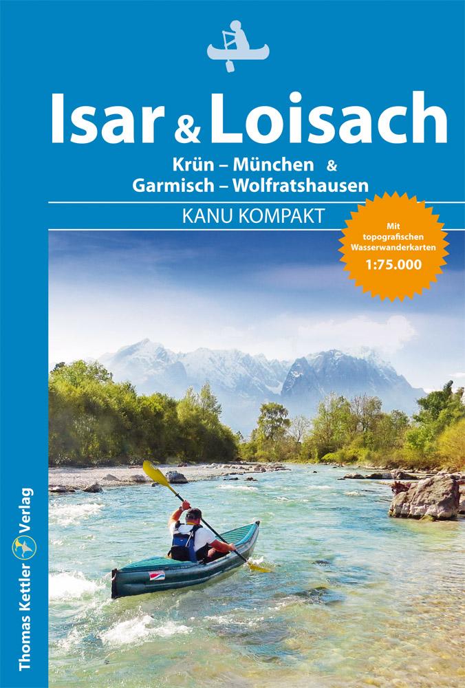 Kanu Kompakt Isar & Loisach