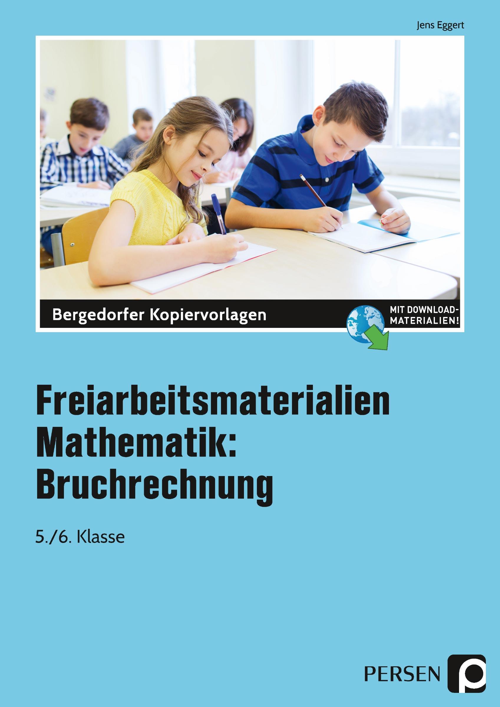 Freiarbeitsmaterialien Mathematik: Bruchrechnung