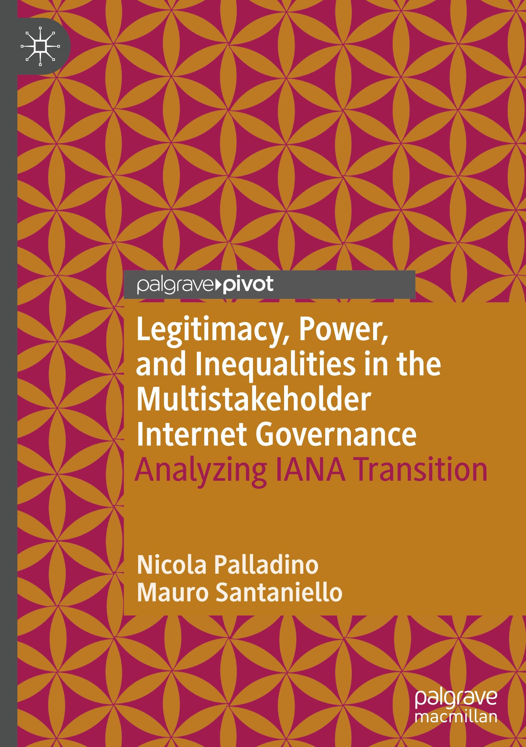 Legitimacy, Power, and Inequalities in the Multistakeholder Internet Governance