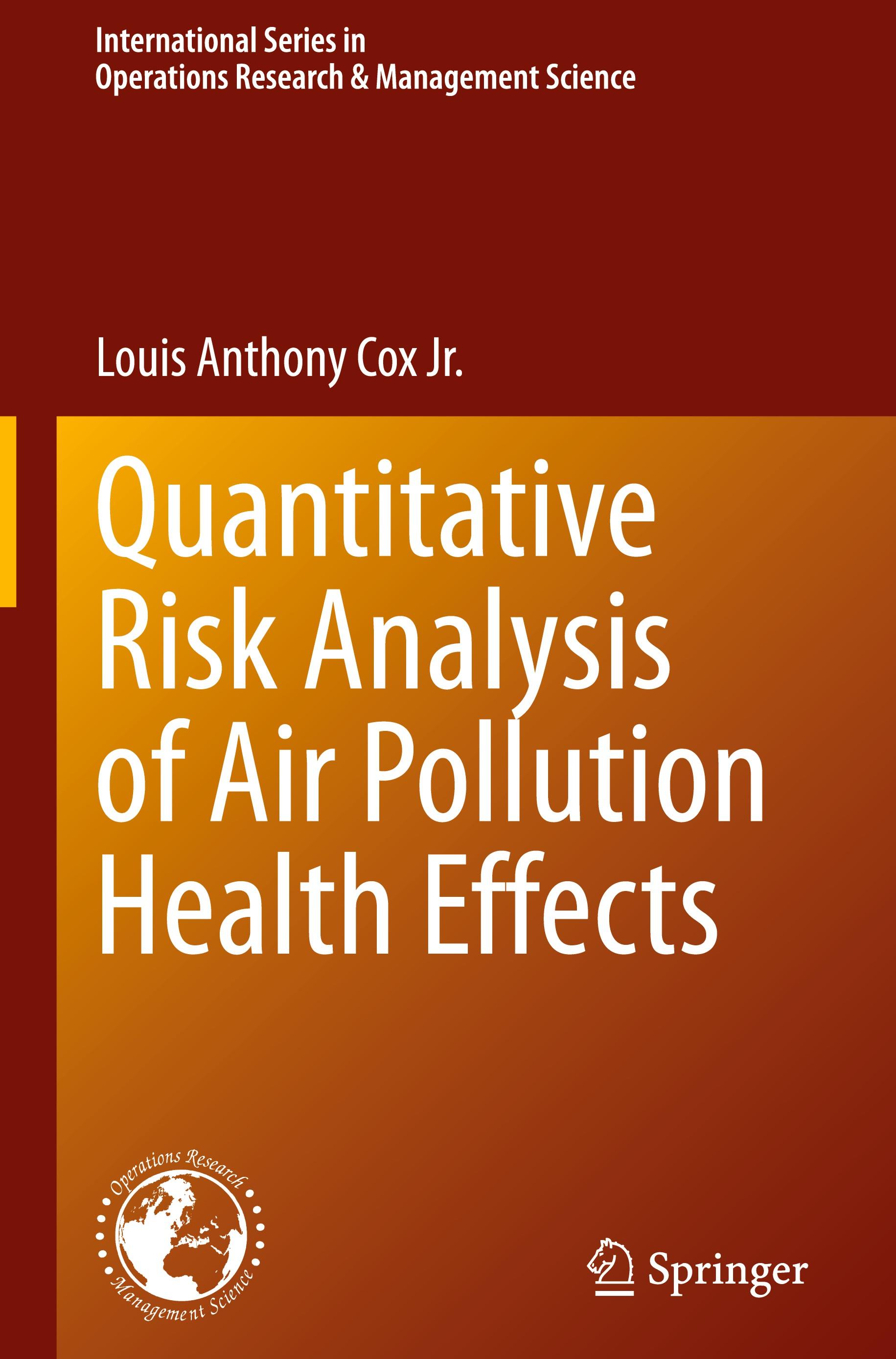 Quantitative Risk Analysis of Air Pollution Health Effects