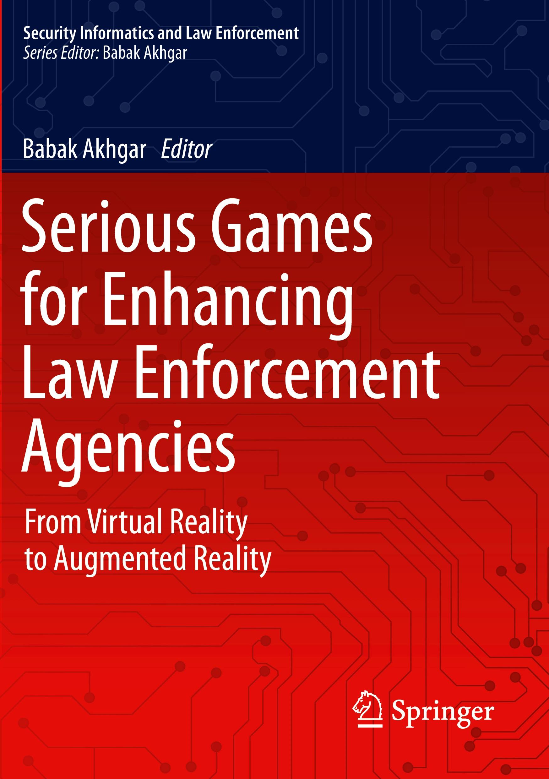 Serious Games for Enhancing Law Enforcement Agencies