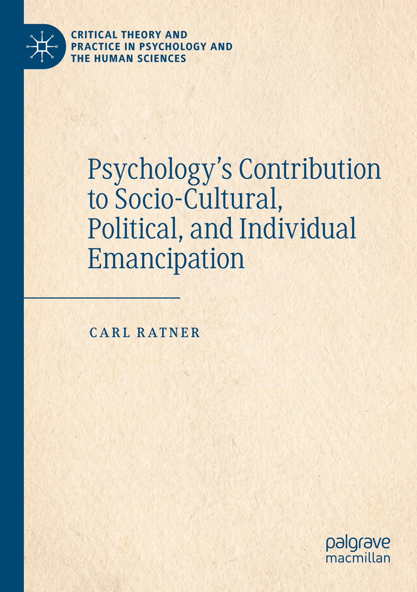 Psychology¿s Contribution to Socio-Cultural, Political, and Individual Emancipation