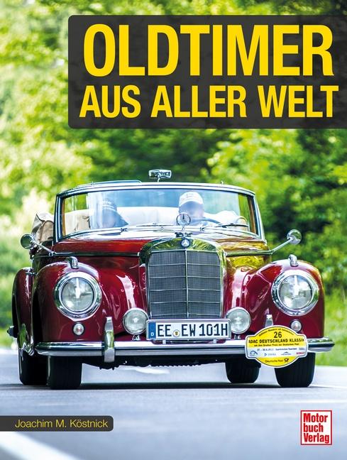 Oldtimer aus aller Welt