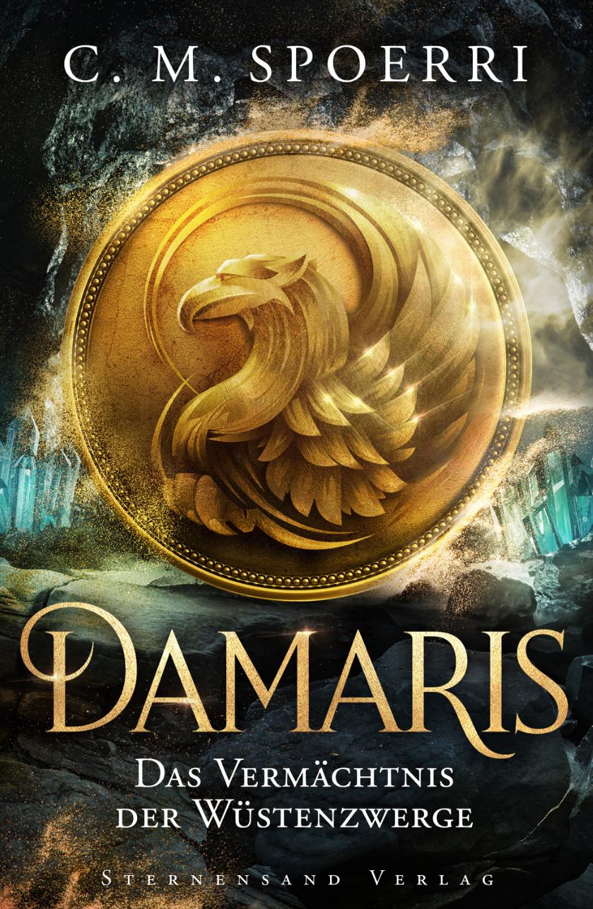 Damaris (Band 3): Das Vermächtnis der Wüstenzwerge