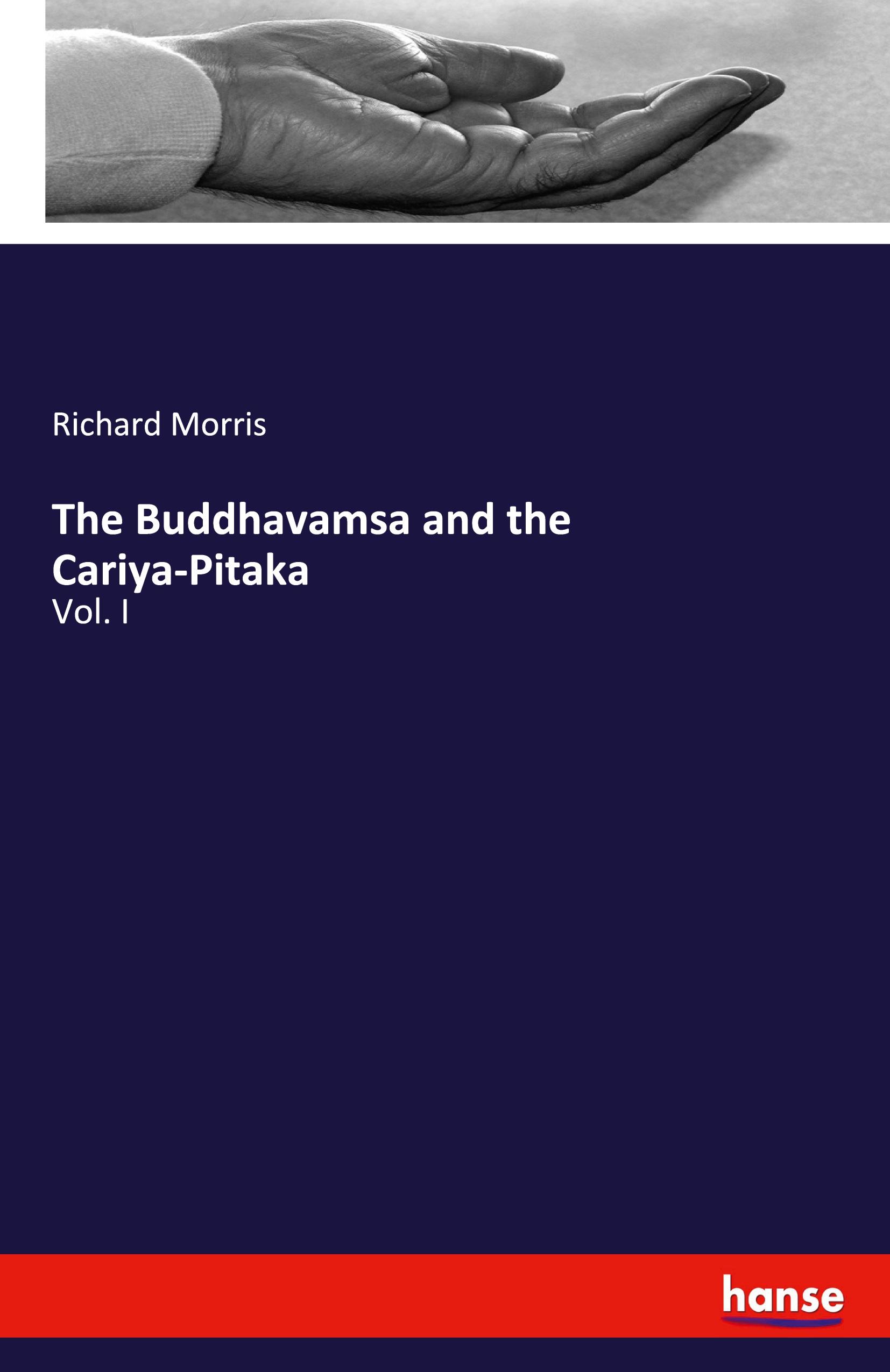 The Buddhavamsa and the Cariya-Pitaka