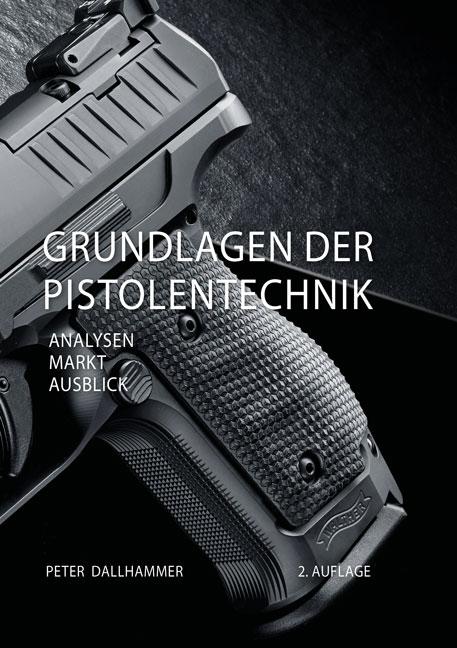 Grundlagen der Pistolentechnik