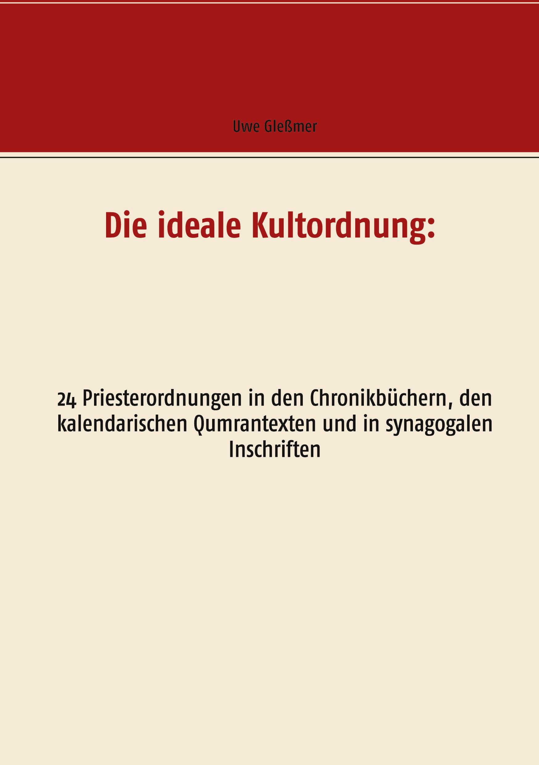 Die ideale Kultordnung: