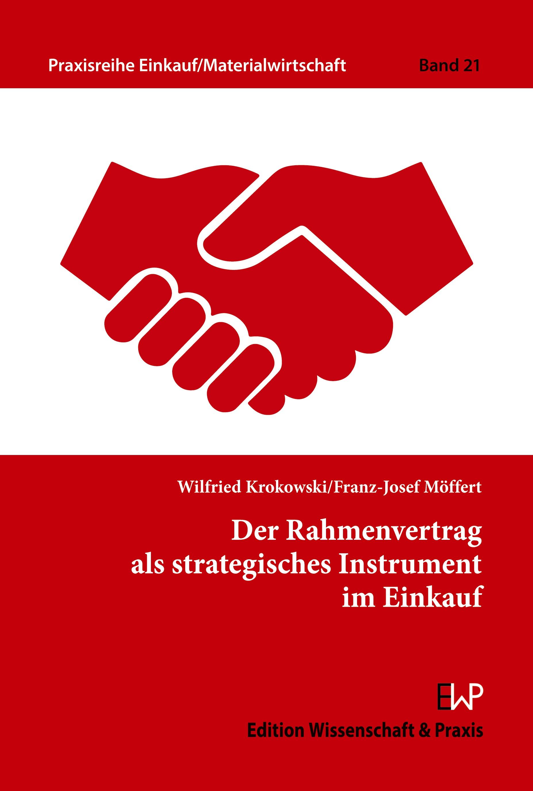 Der Rahmenvertrag als strategisches Instrument im Einkauf.