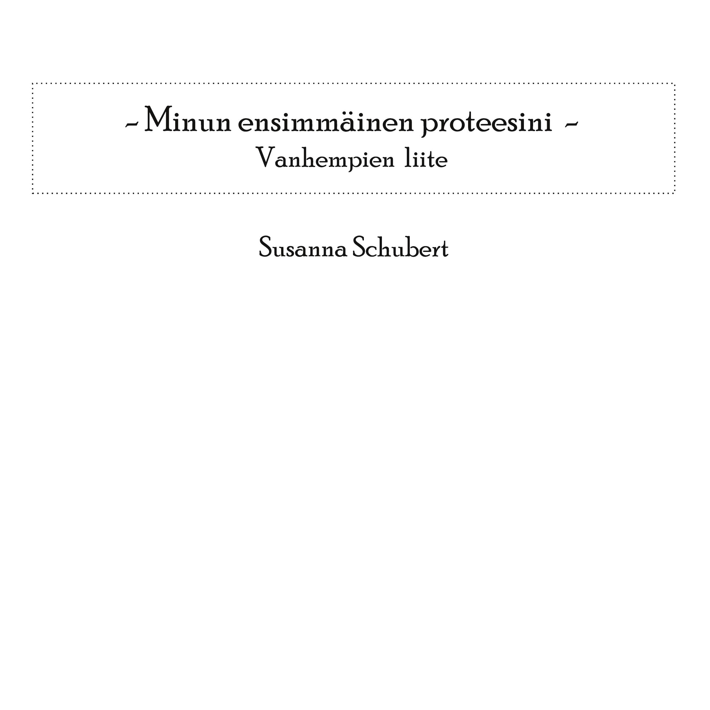 Minun ensimmäinen proteesini