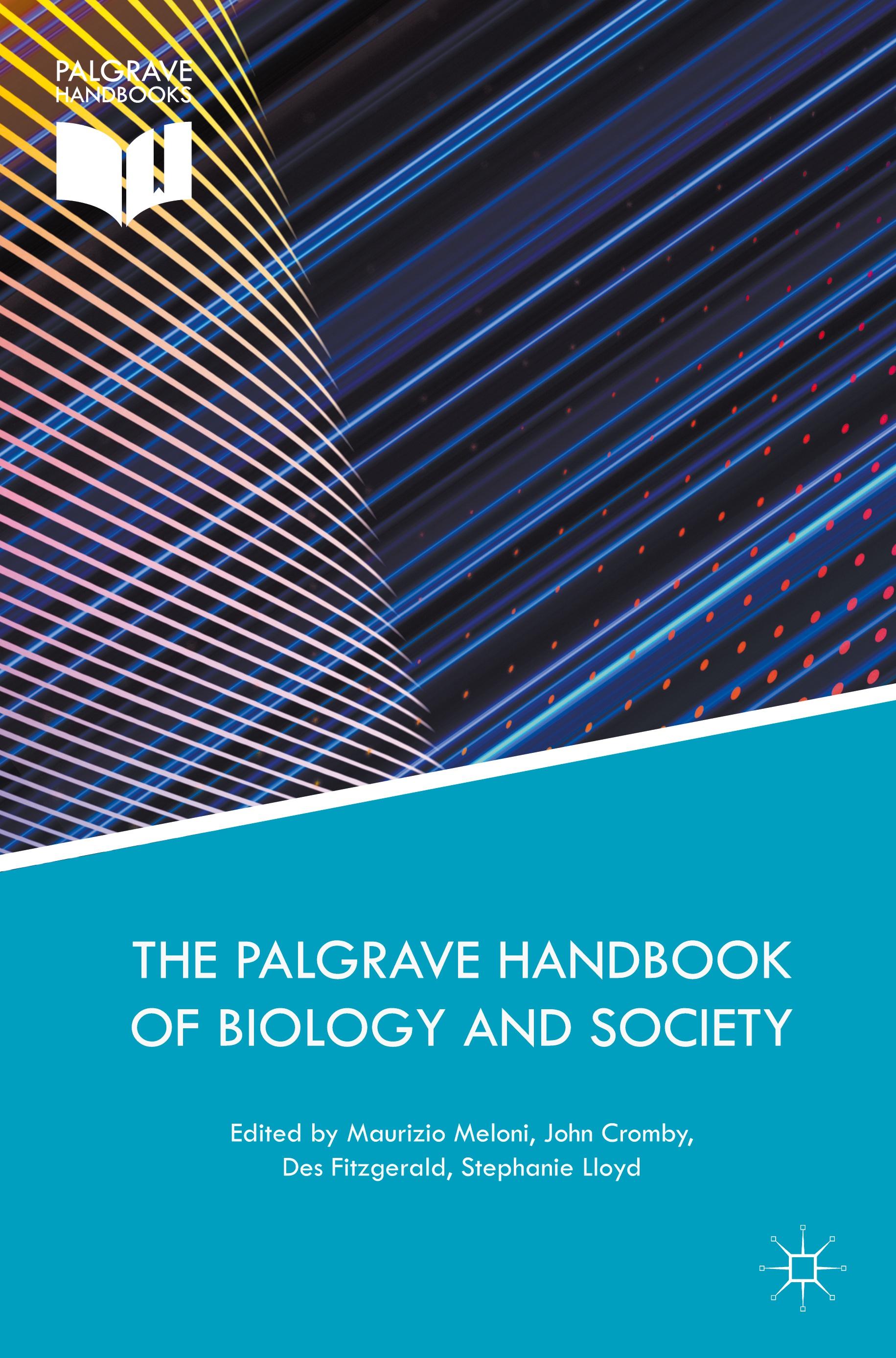 The Palgrave Handbook of Biology and Society