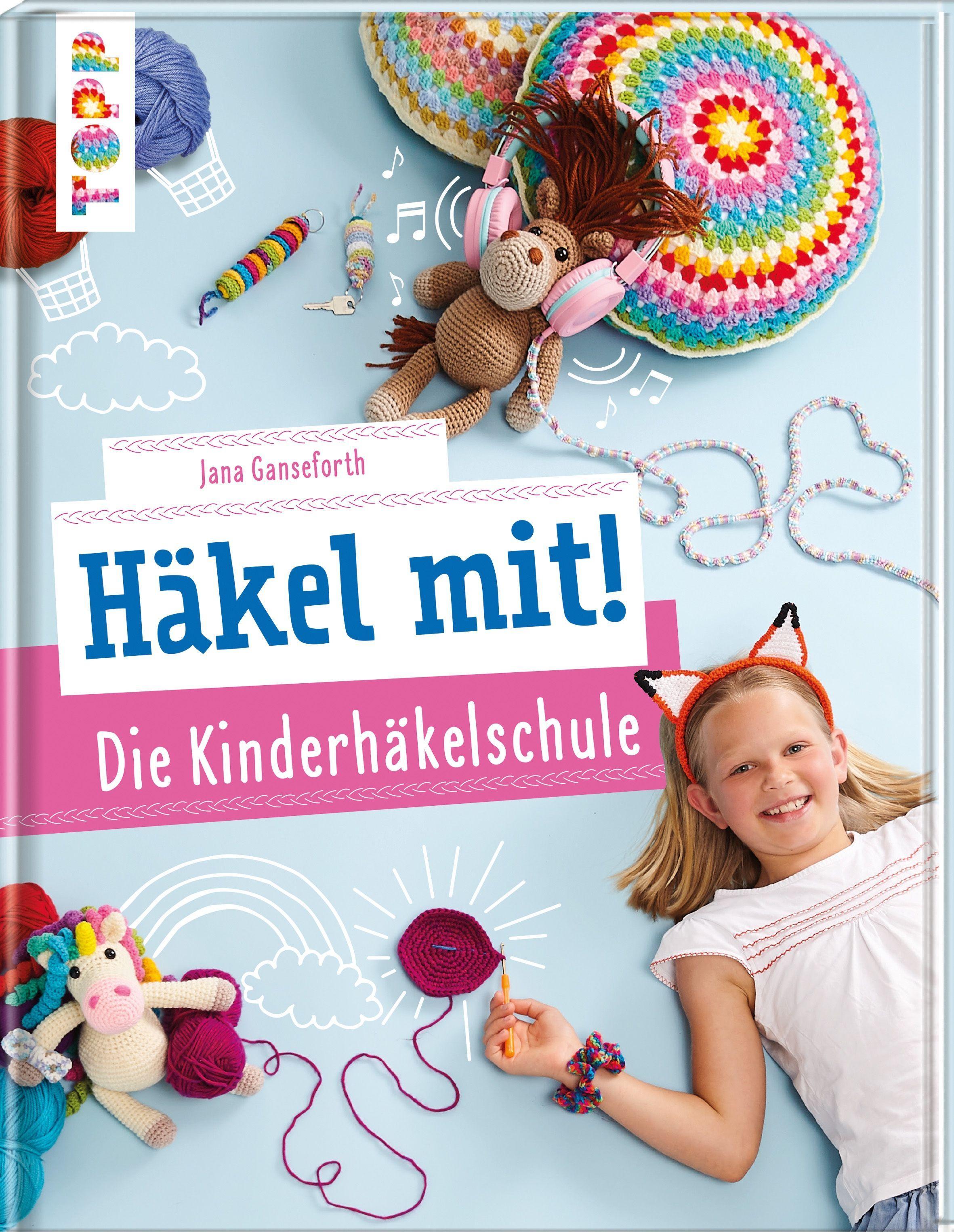 Häkel mit! Die Kinderhäkelschule