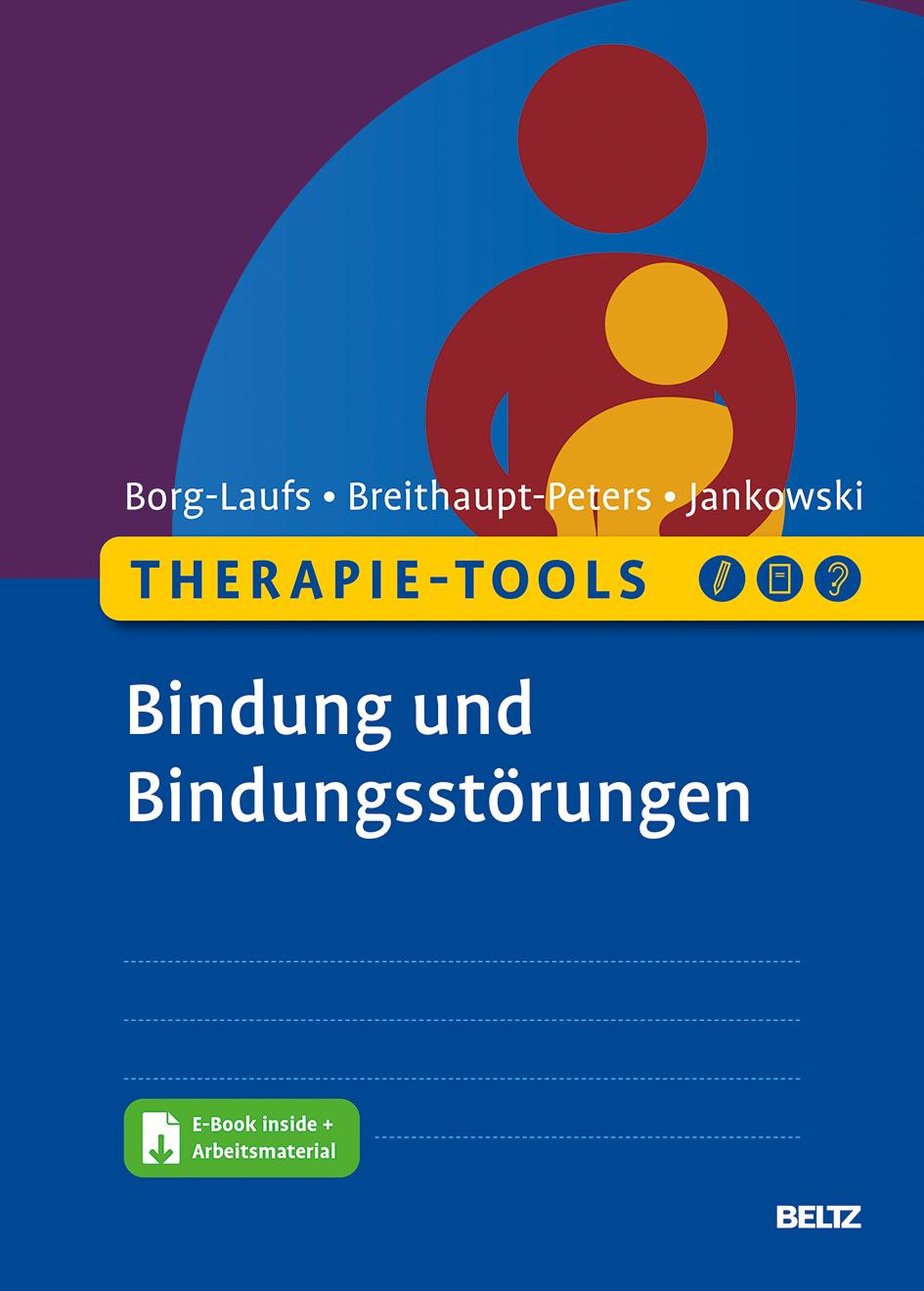 Therapie-Tools Bindung und Bindungsstörungen