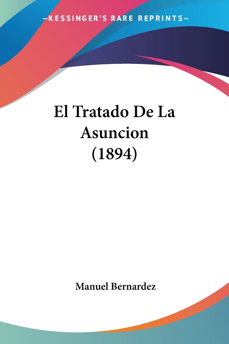 El Tratado De La Asuncion (1894)