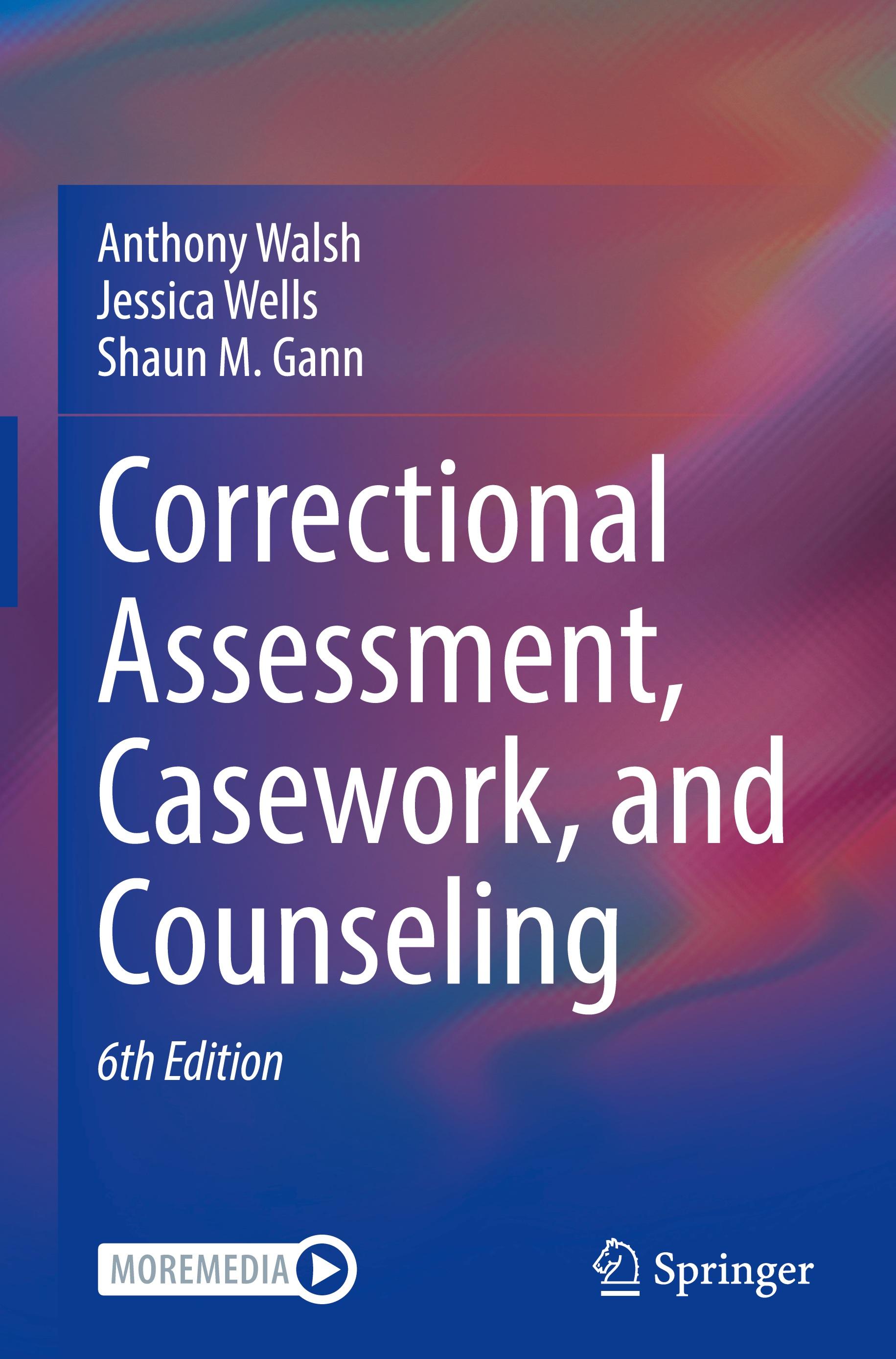 Correctional Assessment, Casework, and Counseling