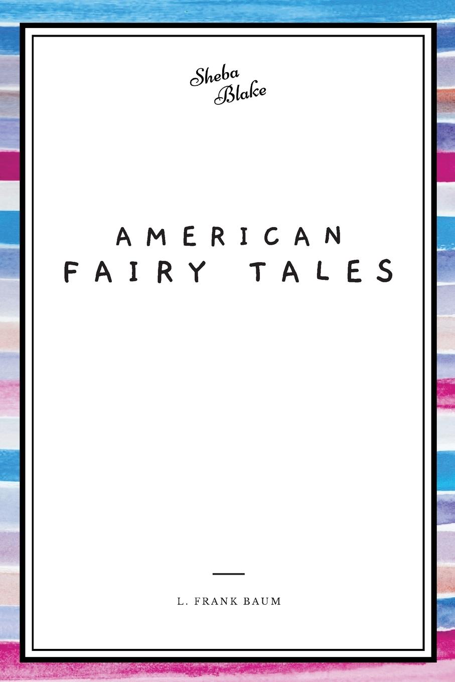 American Fairy Tales