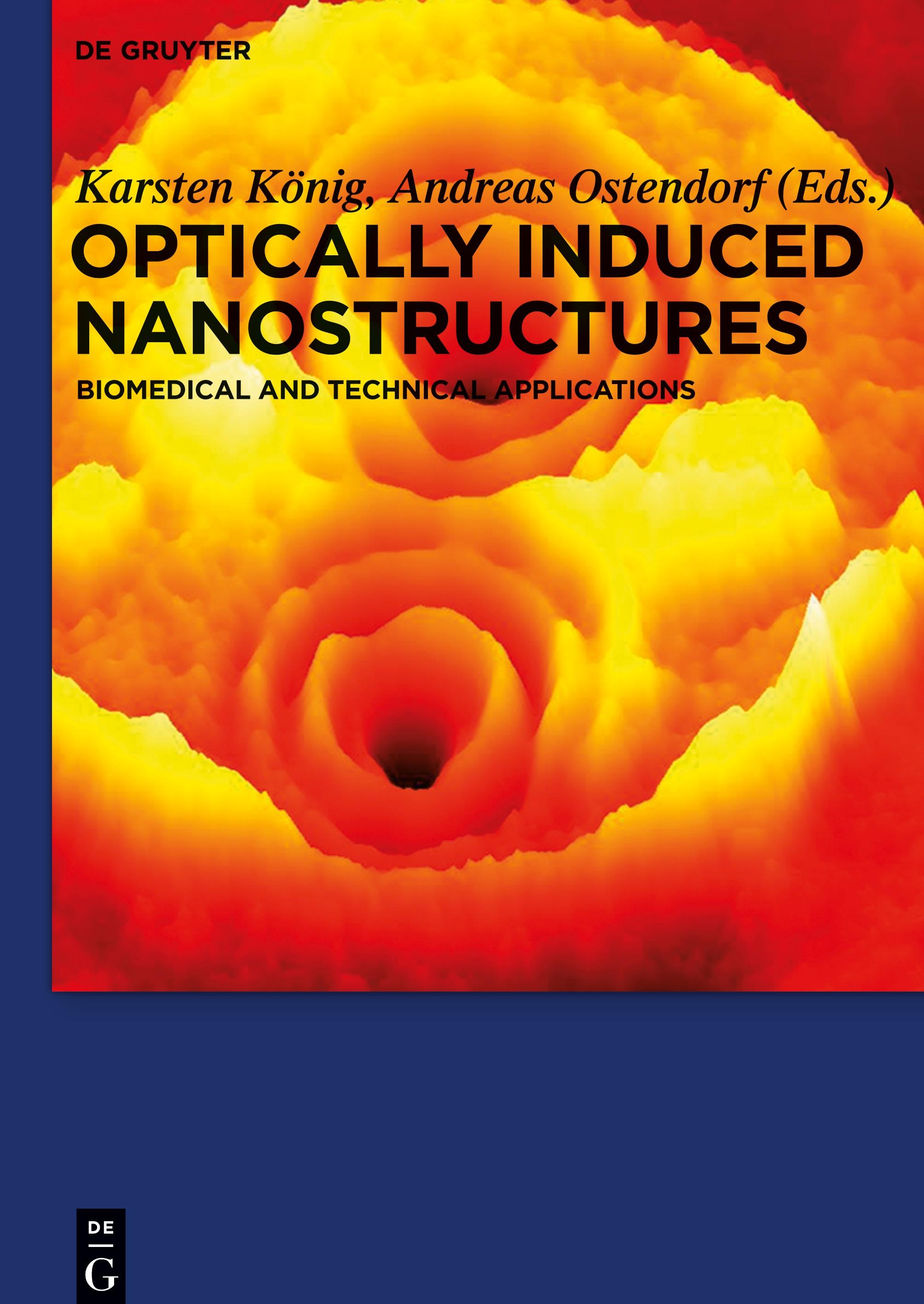 Optically Induced Nanostructures