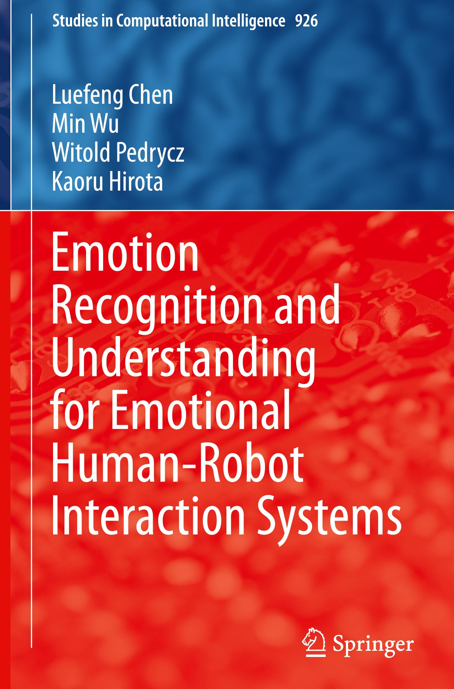 Emotion Recognition and Understanding for Emotional Human-Robot Interaction Systems