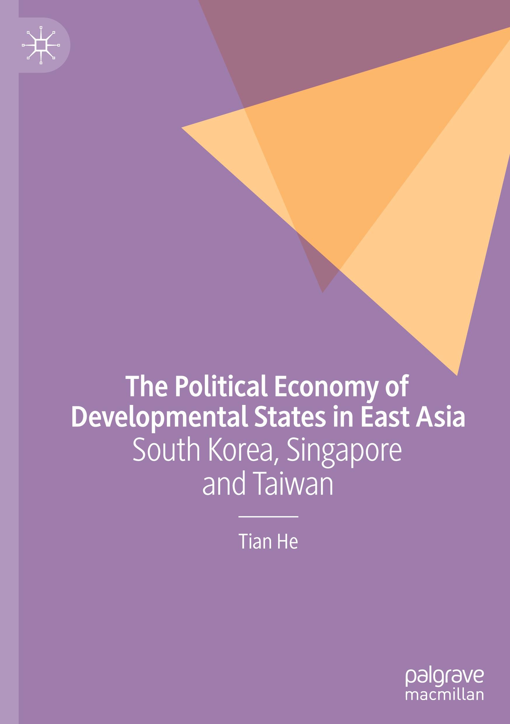 The Political Economy of Developmental States in East Asia