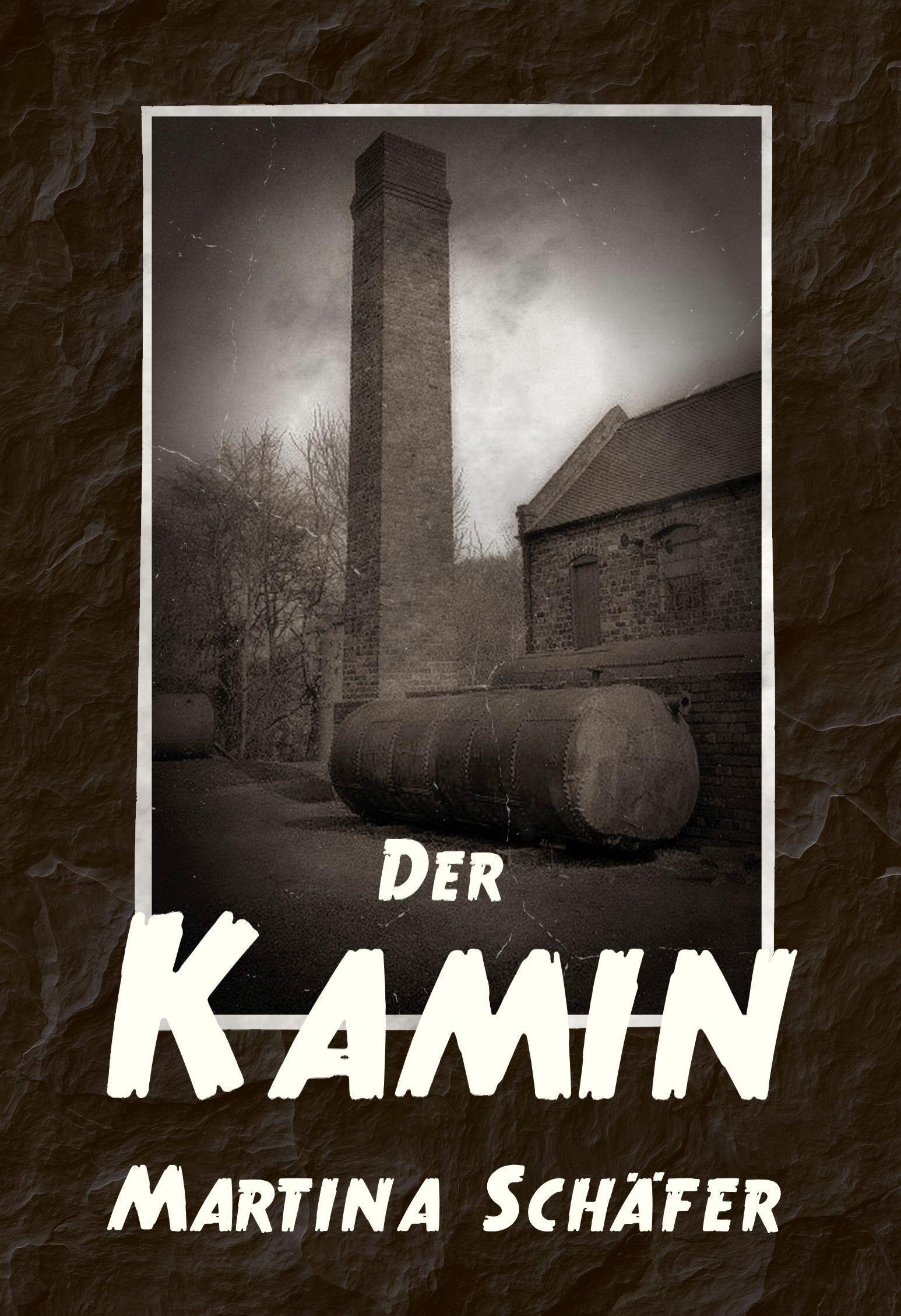 Der Kamin