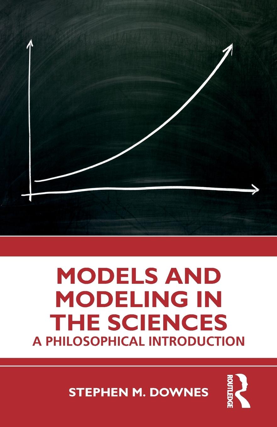 Models and Modeling in the Sciences