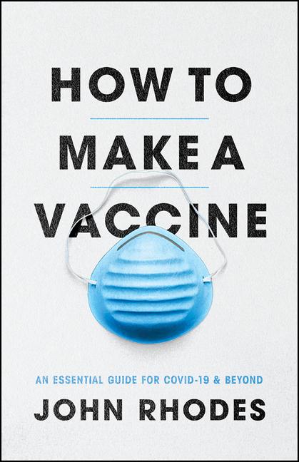 How to Make a Vaccine