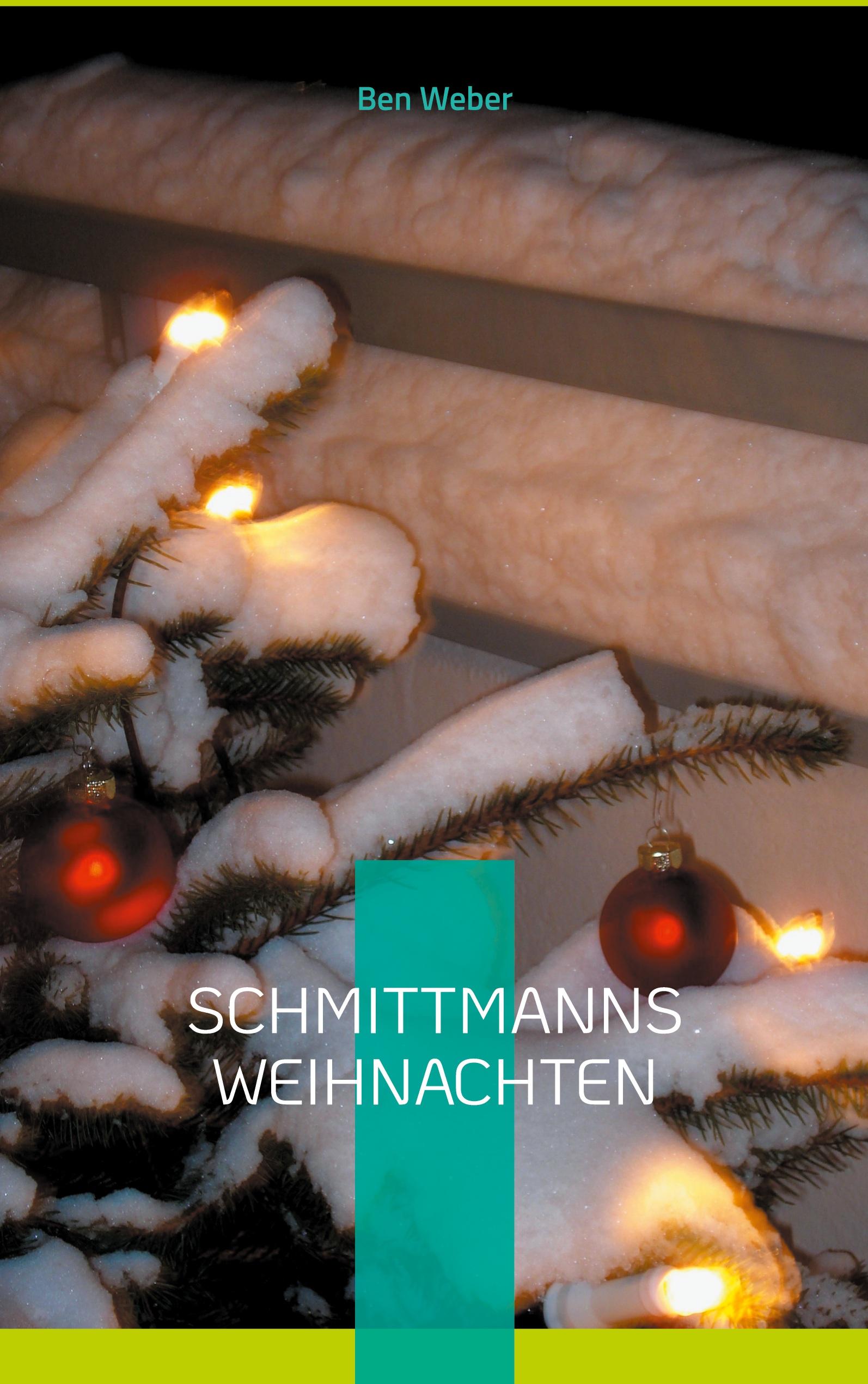 Schmittmanns Weihnachten