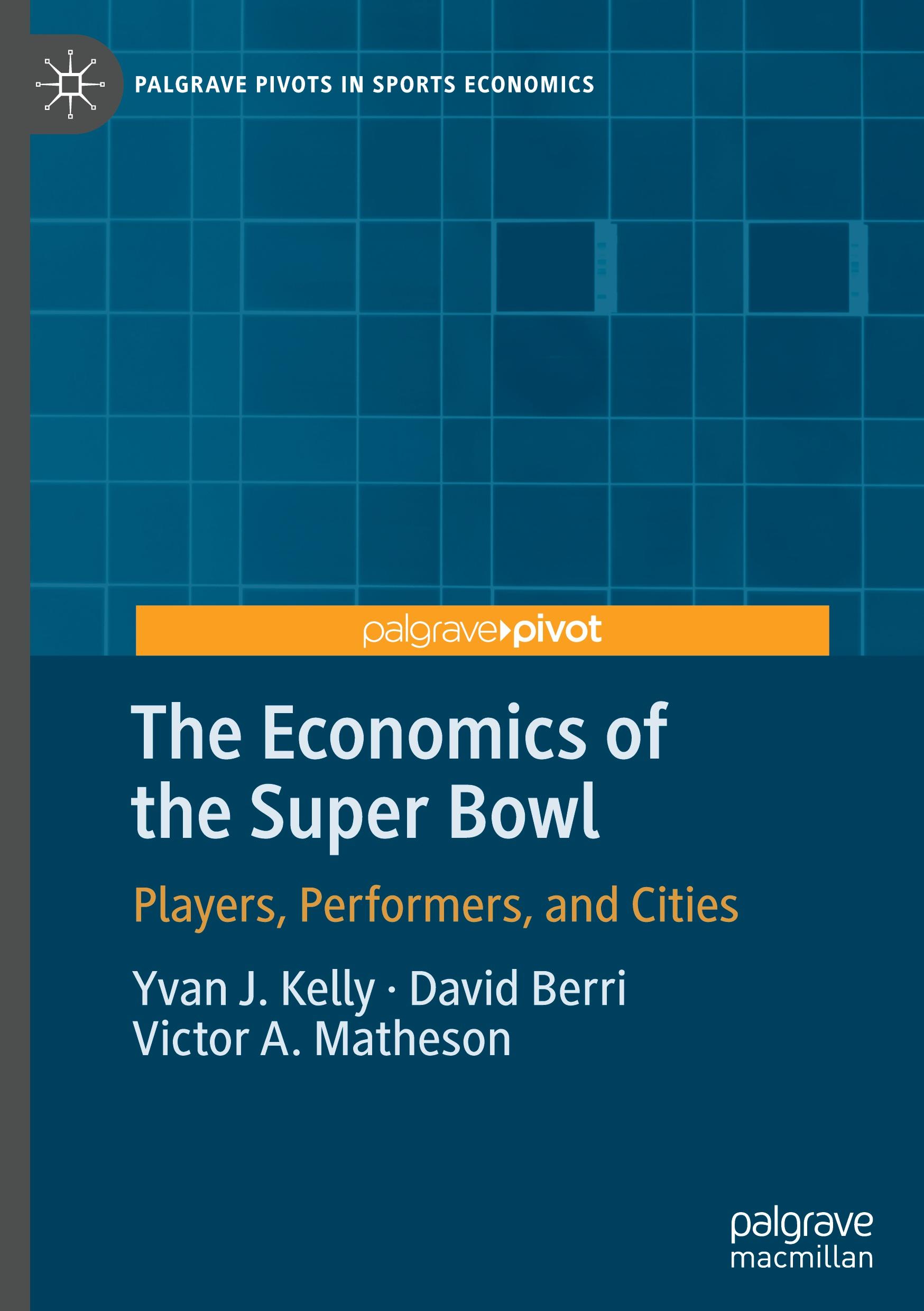 The Economics of the Super Bowl