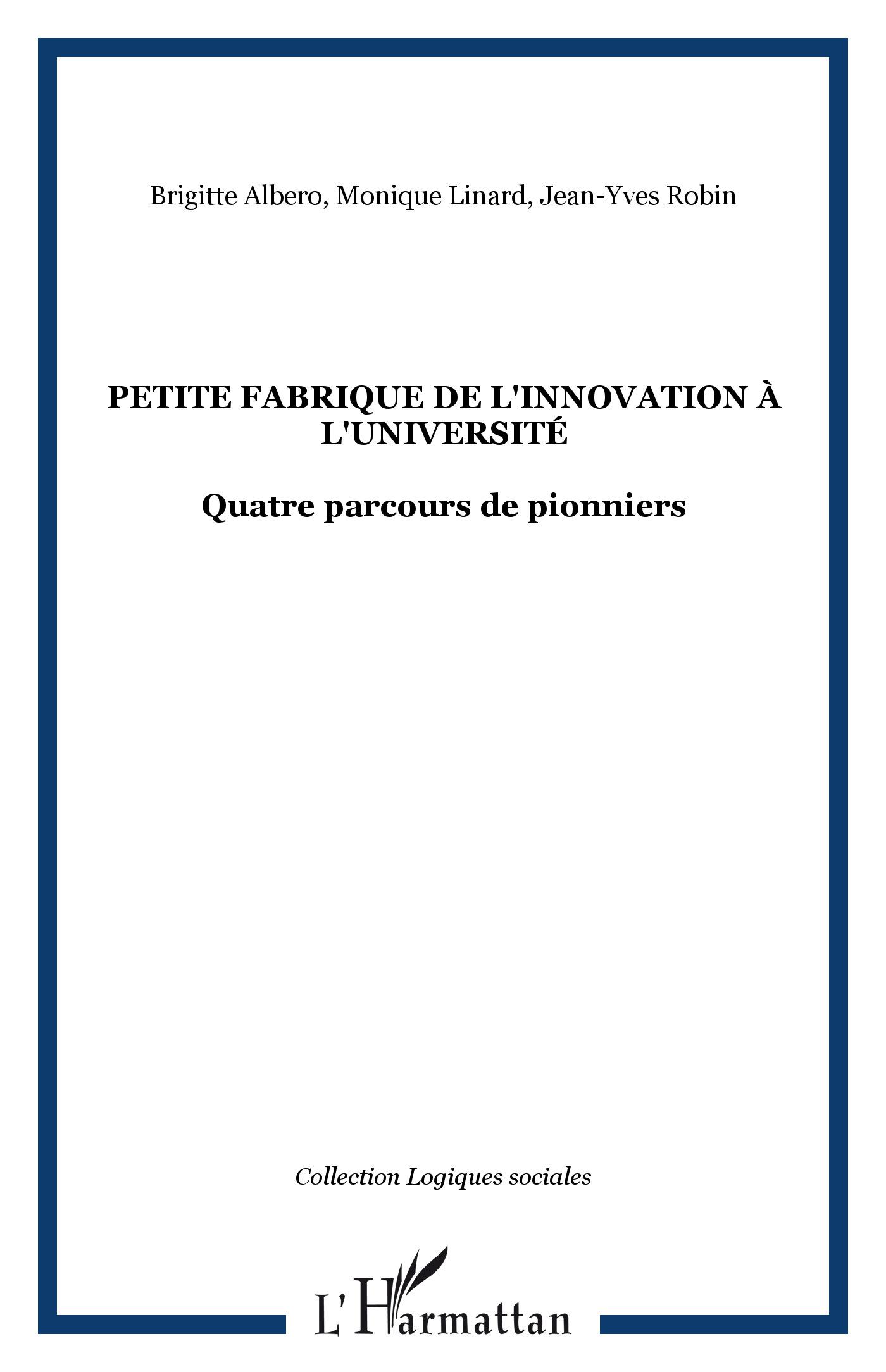 Petite fabrique de l'innovation à l'université