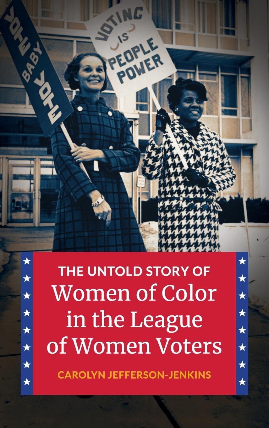 The Untold Story of Women of Color in the League of Women Voters