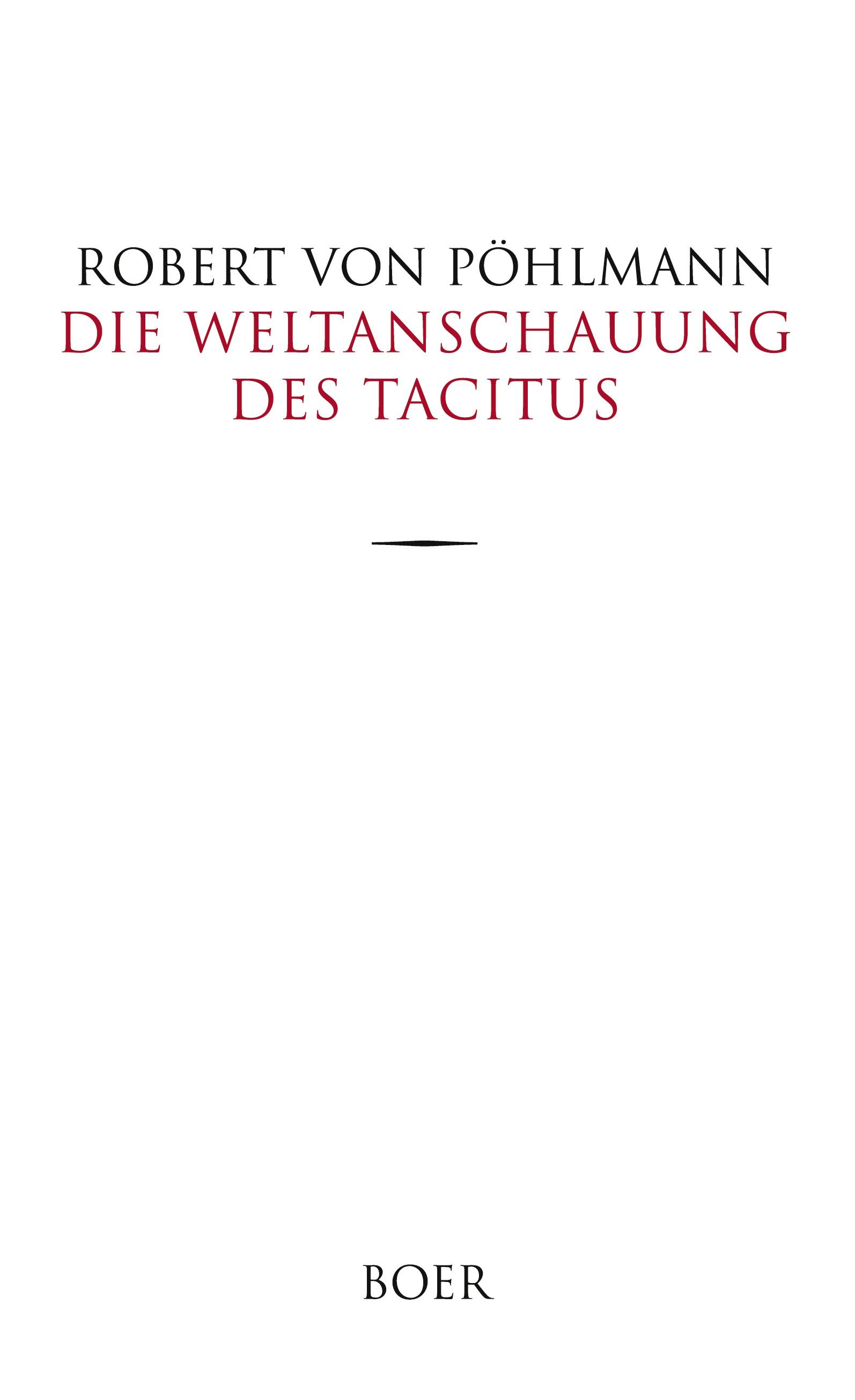 Die Weltanschauung des Tacitus