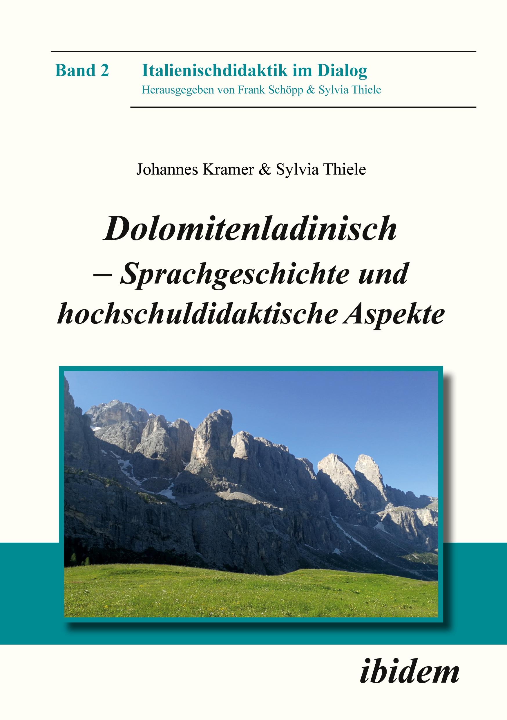 Dolomitenladinisch - Sprachgeschichte und hochschuldidaktische Aspekte