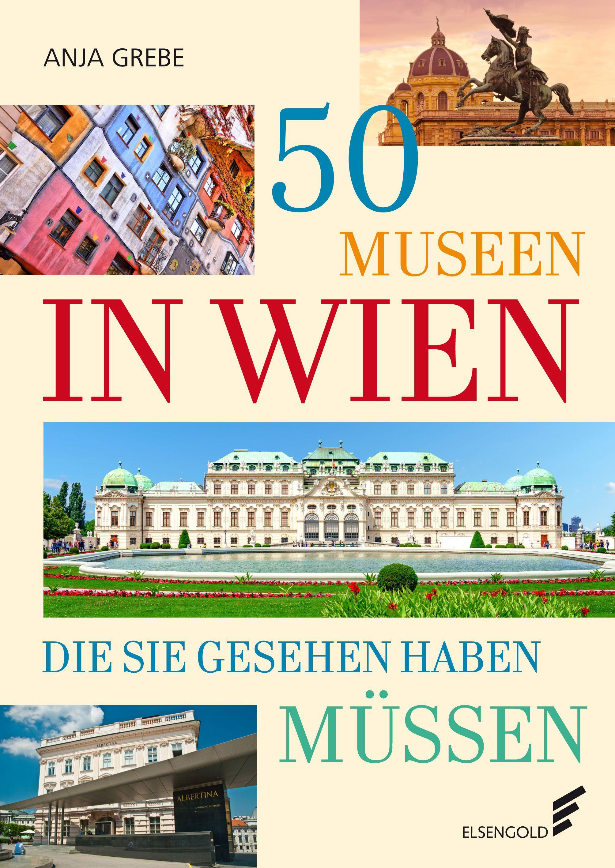 50 Museen in Wien, die Sie gesehen haben müssen