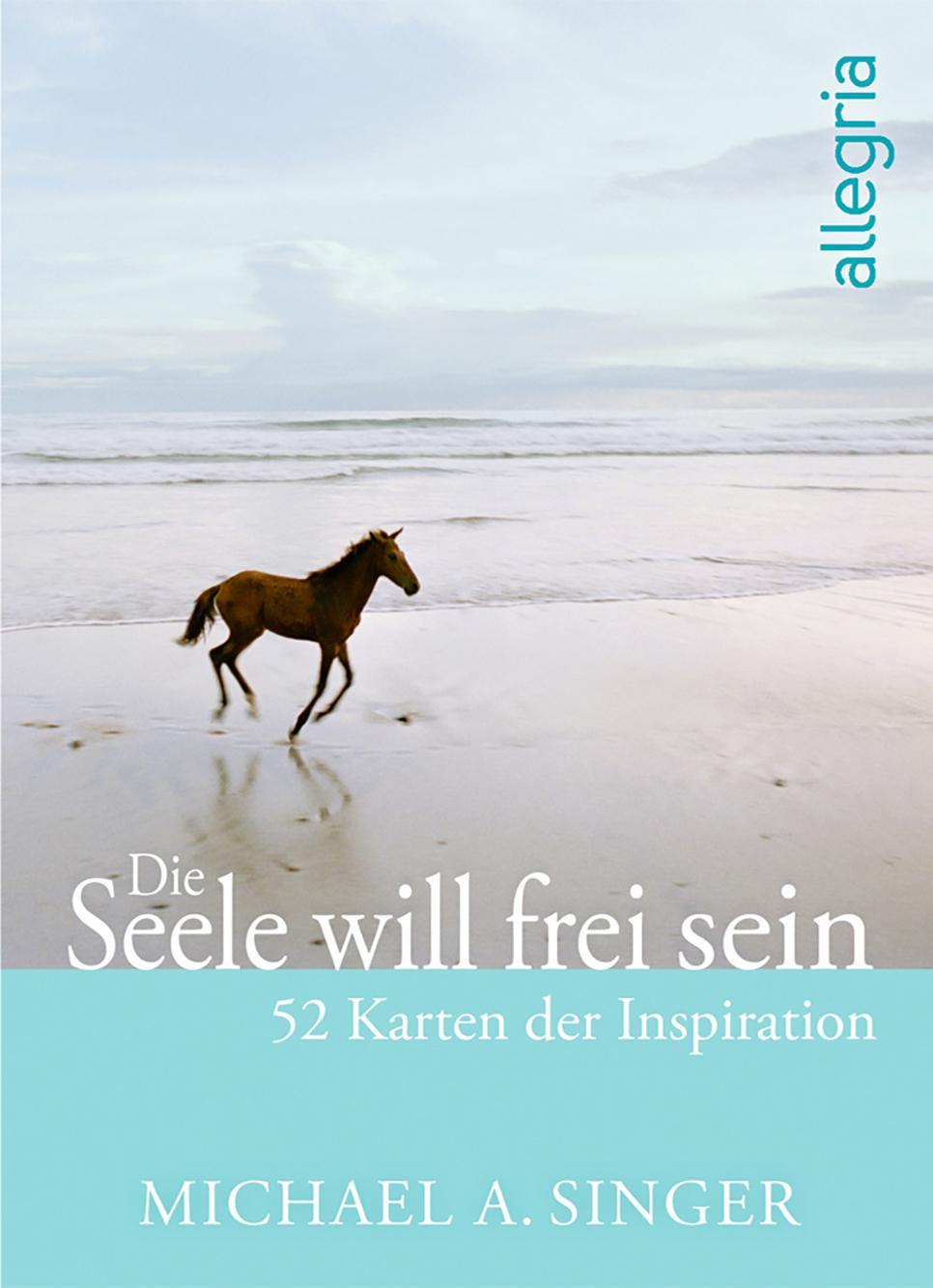 Die Seele will frei sein