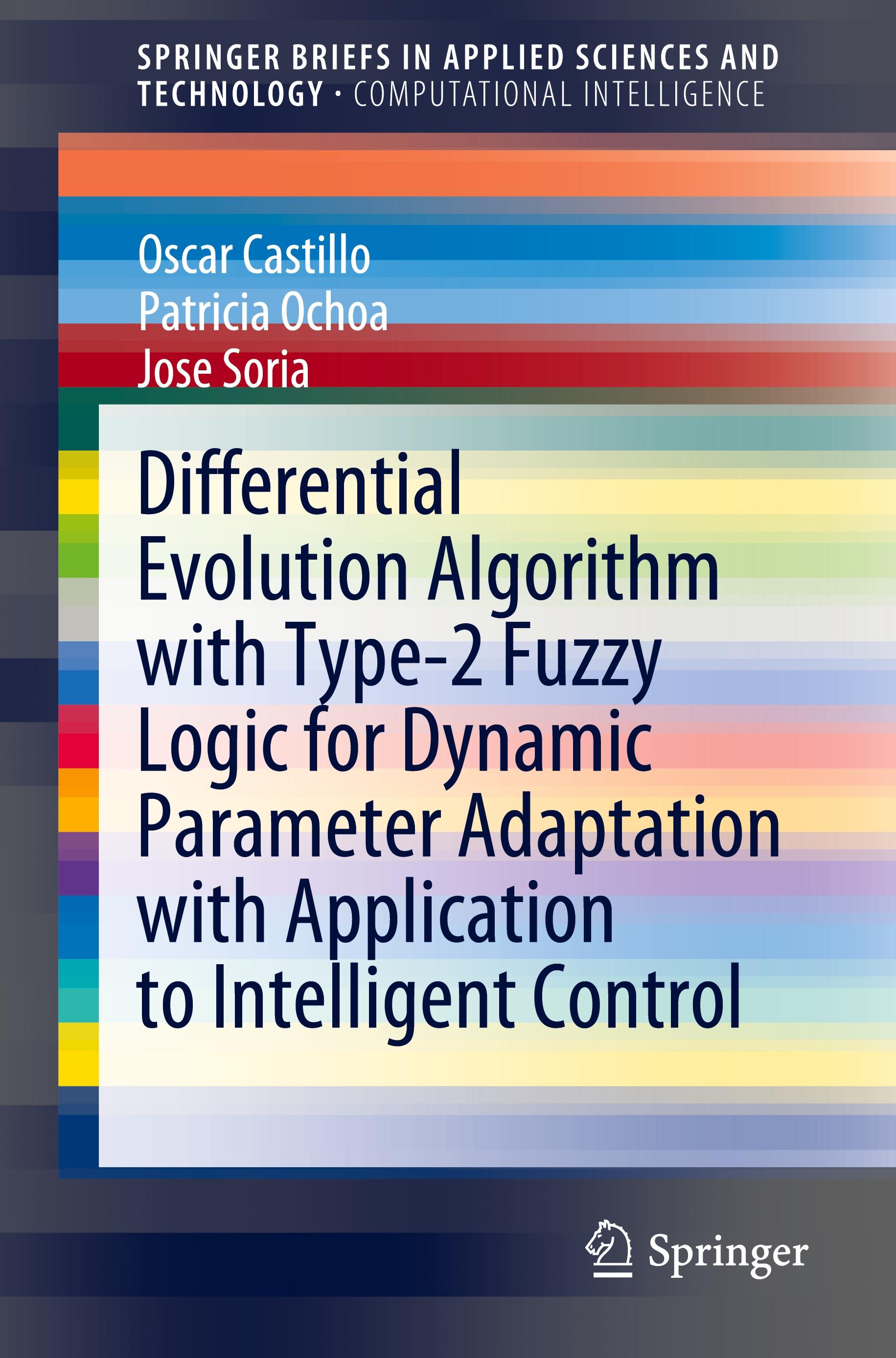 Differential Evolution Algorithm with Type-2 Fuzzy Logic for Dynamic Parameter Adaptation with Application to Intelligent Control