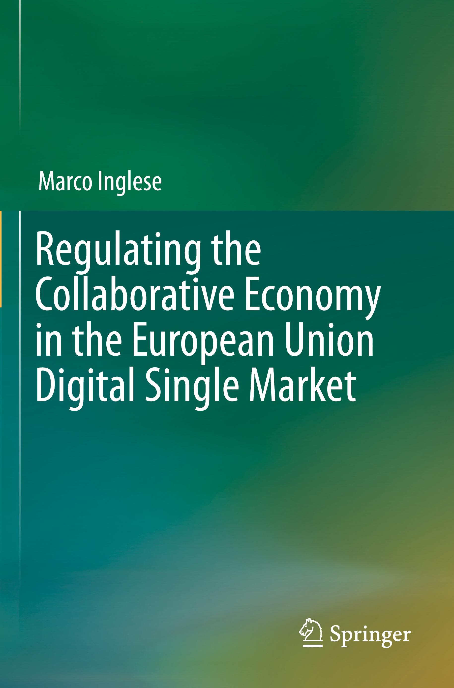 Regulating the Collaborative Economy in the European Union Digital Single Market