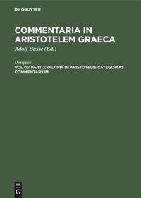 Dexippi in Aristotelis categorias commentarium